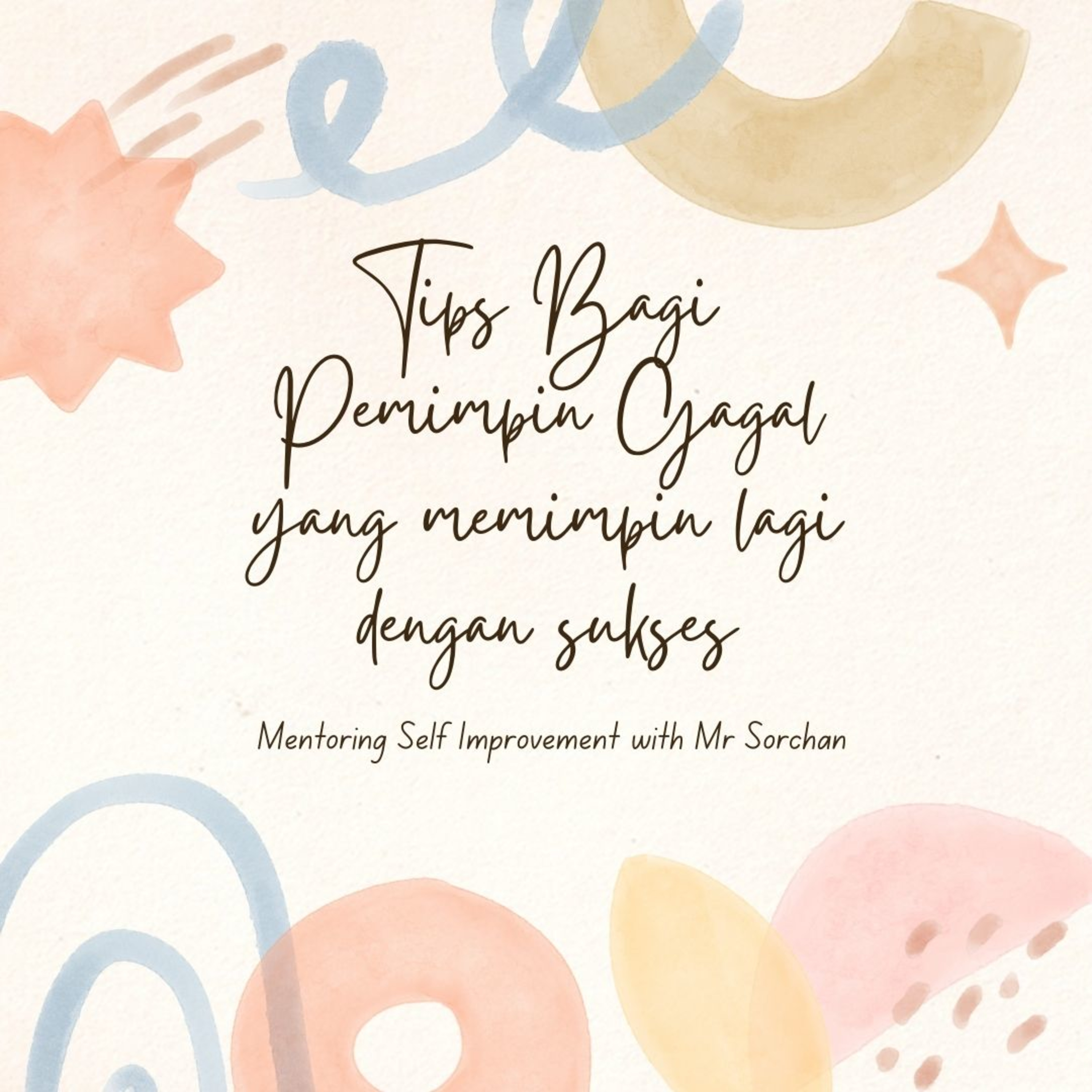 Tips Pemimpin Gagal yang Memimpin Lagi dengan Sukses episode artwork