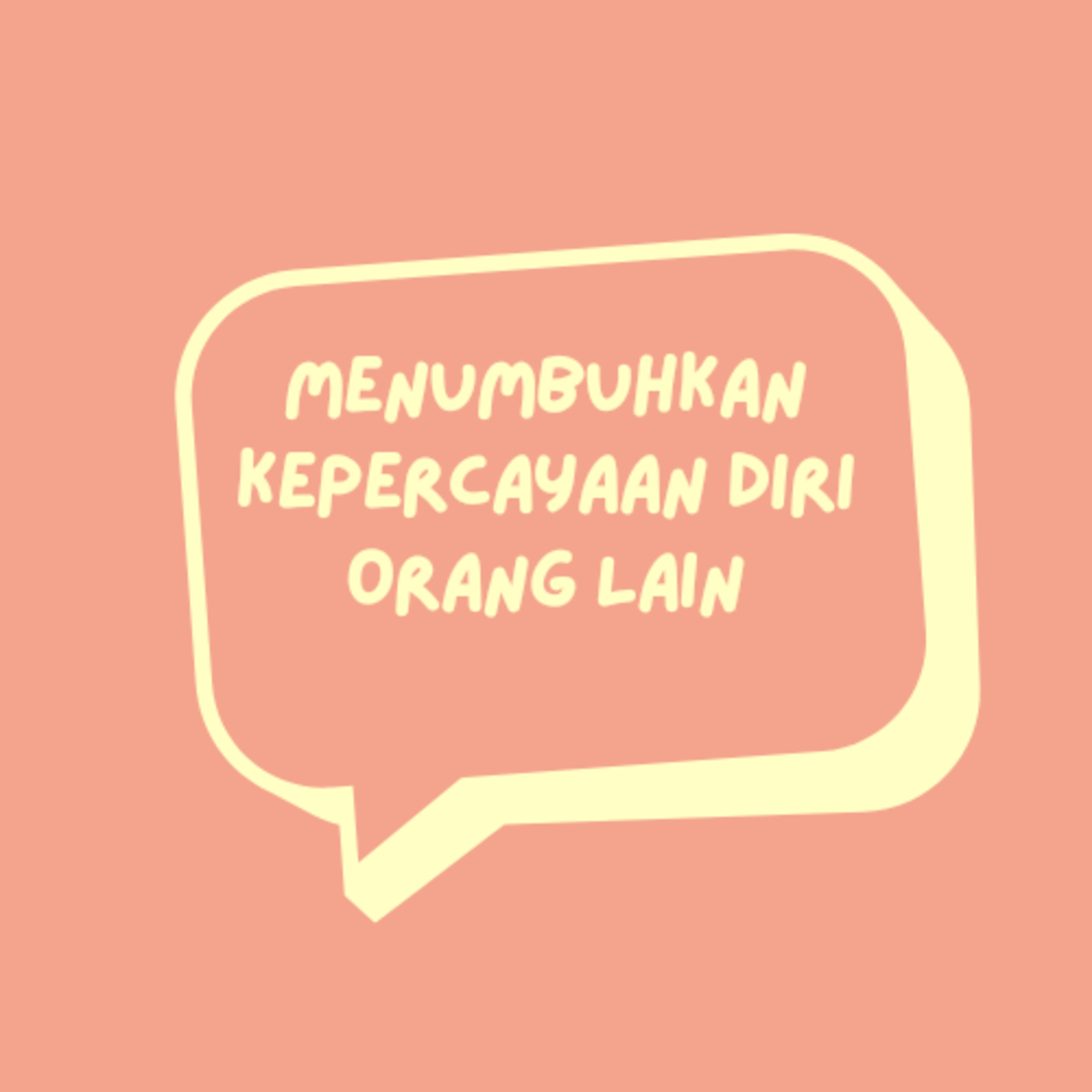 Menumbuhkan Kepercayaan Diri Orang Lain episode artwork