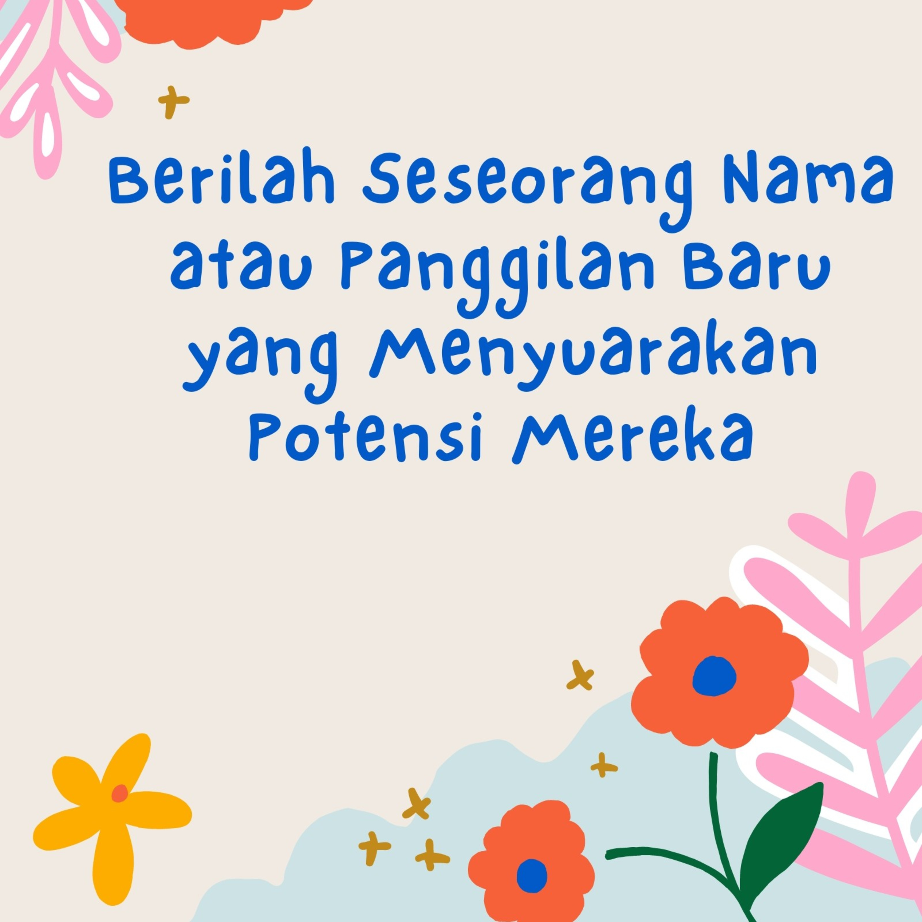 Berilah Seseorang Nama atau Panggilan Baru yang Menyuarakan Potensi Mereka episode artwork