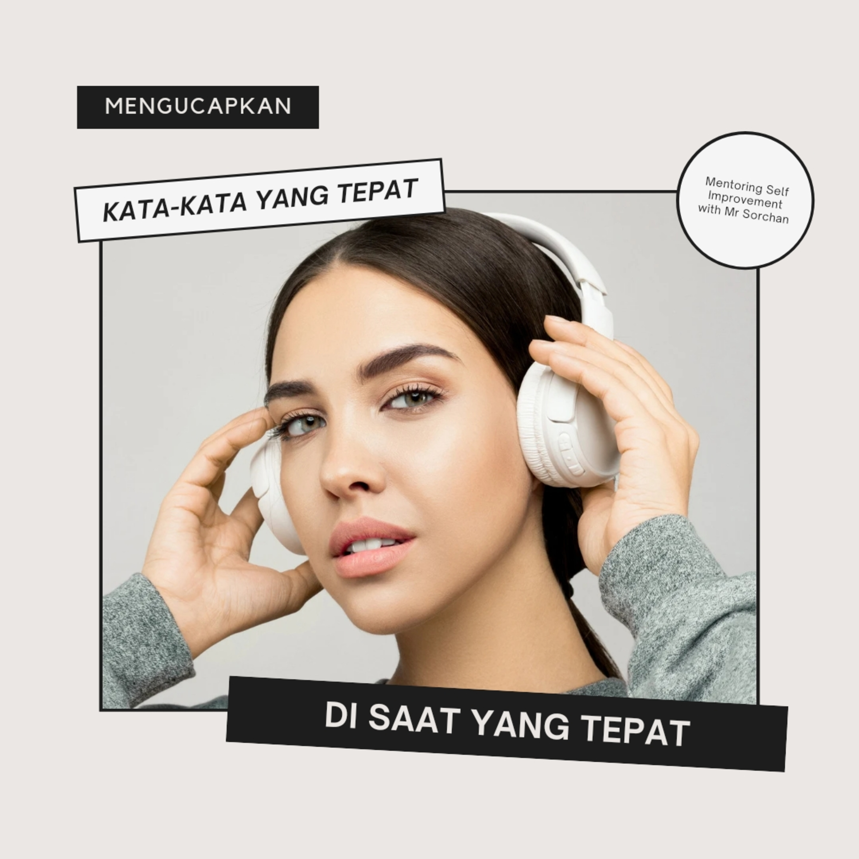 Mengucapkan Kata yang Tepat di Saat yang Tepat episode artwork