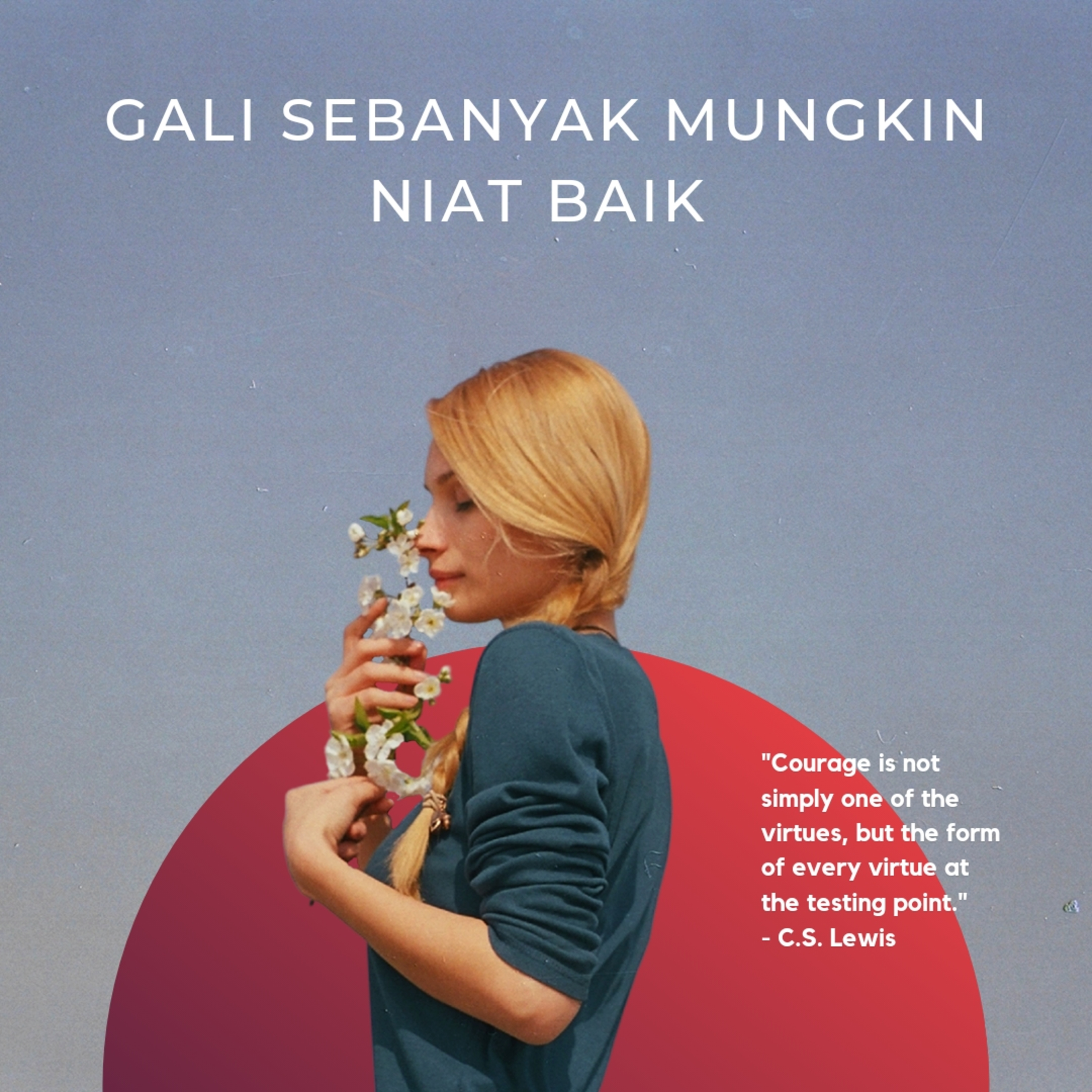 12.Gali Sebanyak Mungkin Niat Baik: penerapan nya  episode artwork