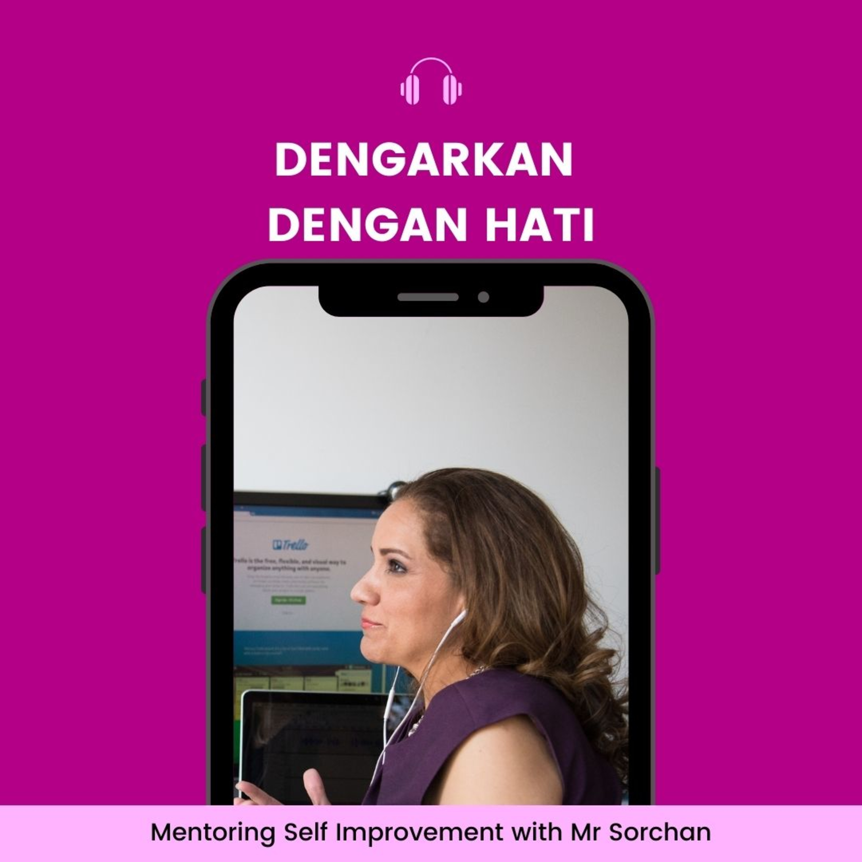 15.Dengarkan Dengan Hati (3)