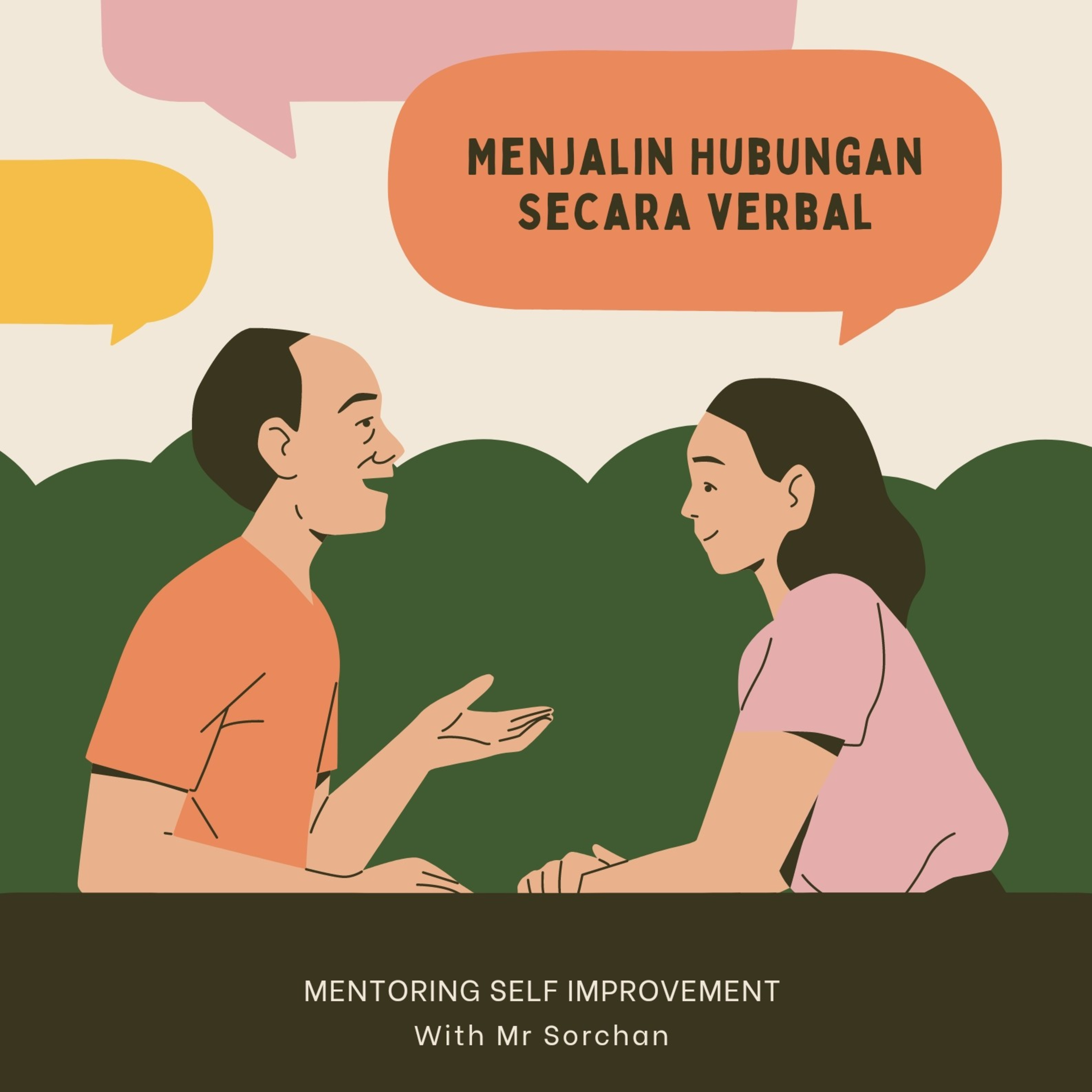 Mentoring Self Improvement With Mr SorChan