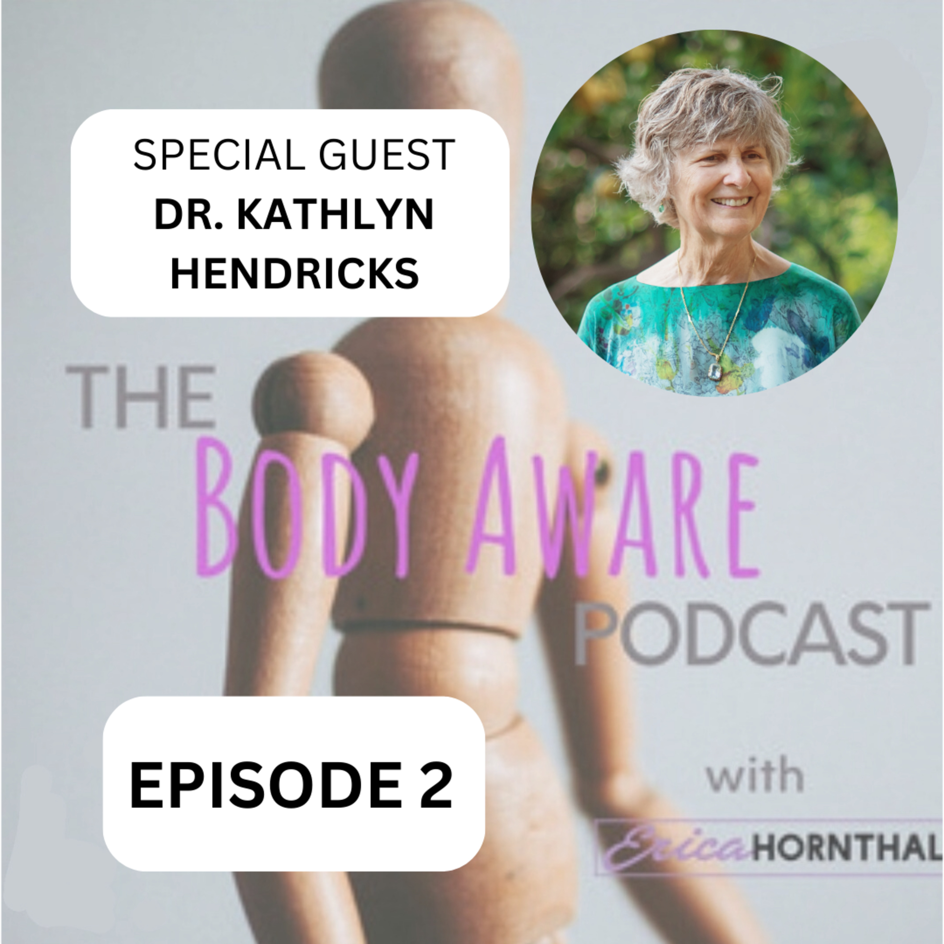 Episode #2: Dr Kathlyn Hendricks