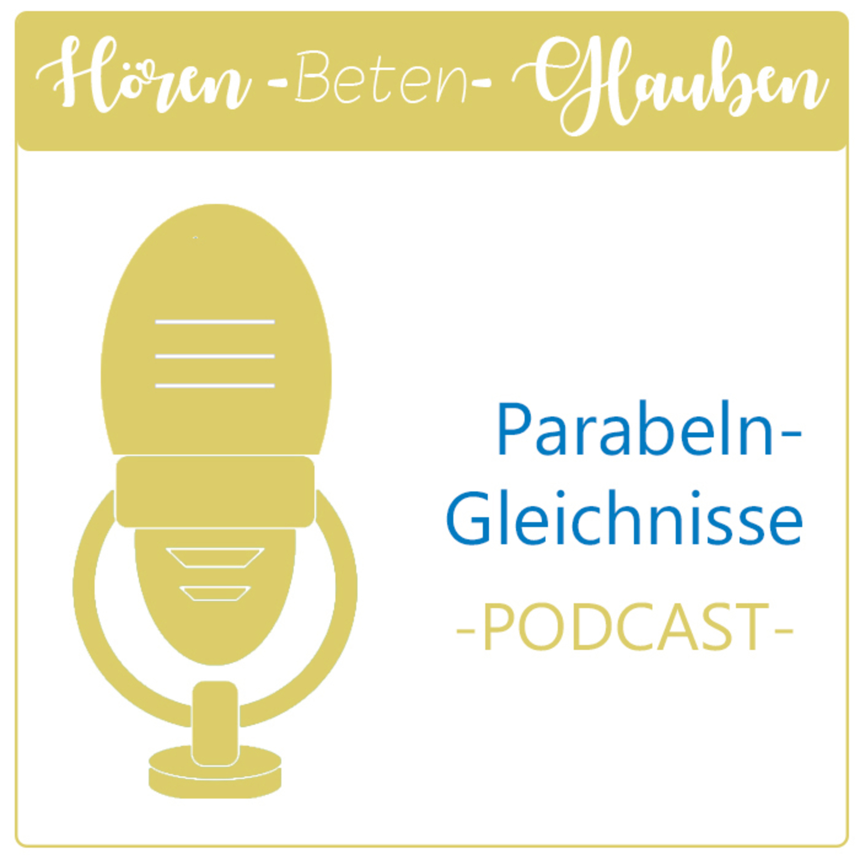 Hören - Beten - Glauben