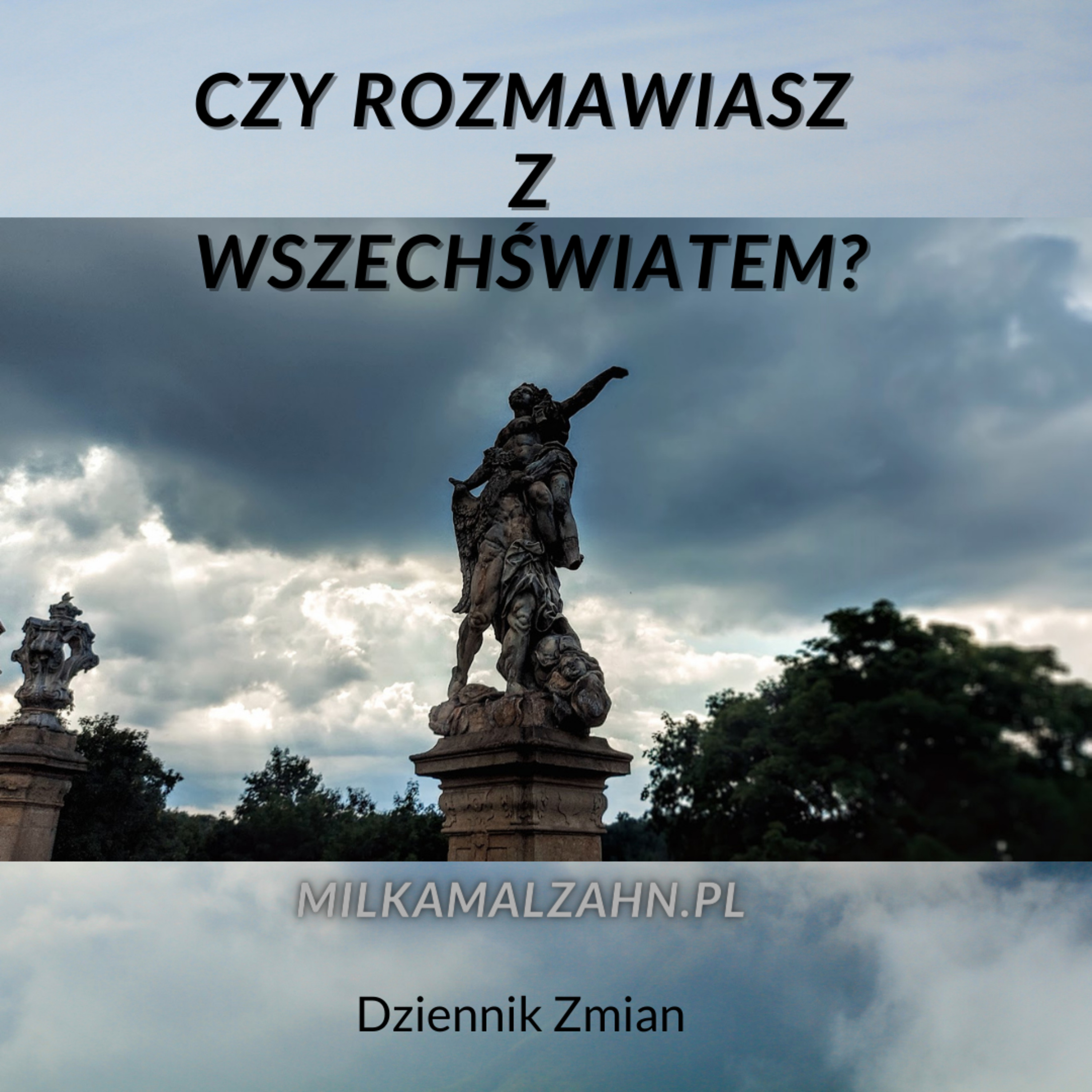Dziennik Zmian — Miłka O. Malzahn