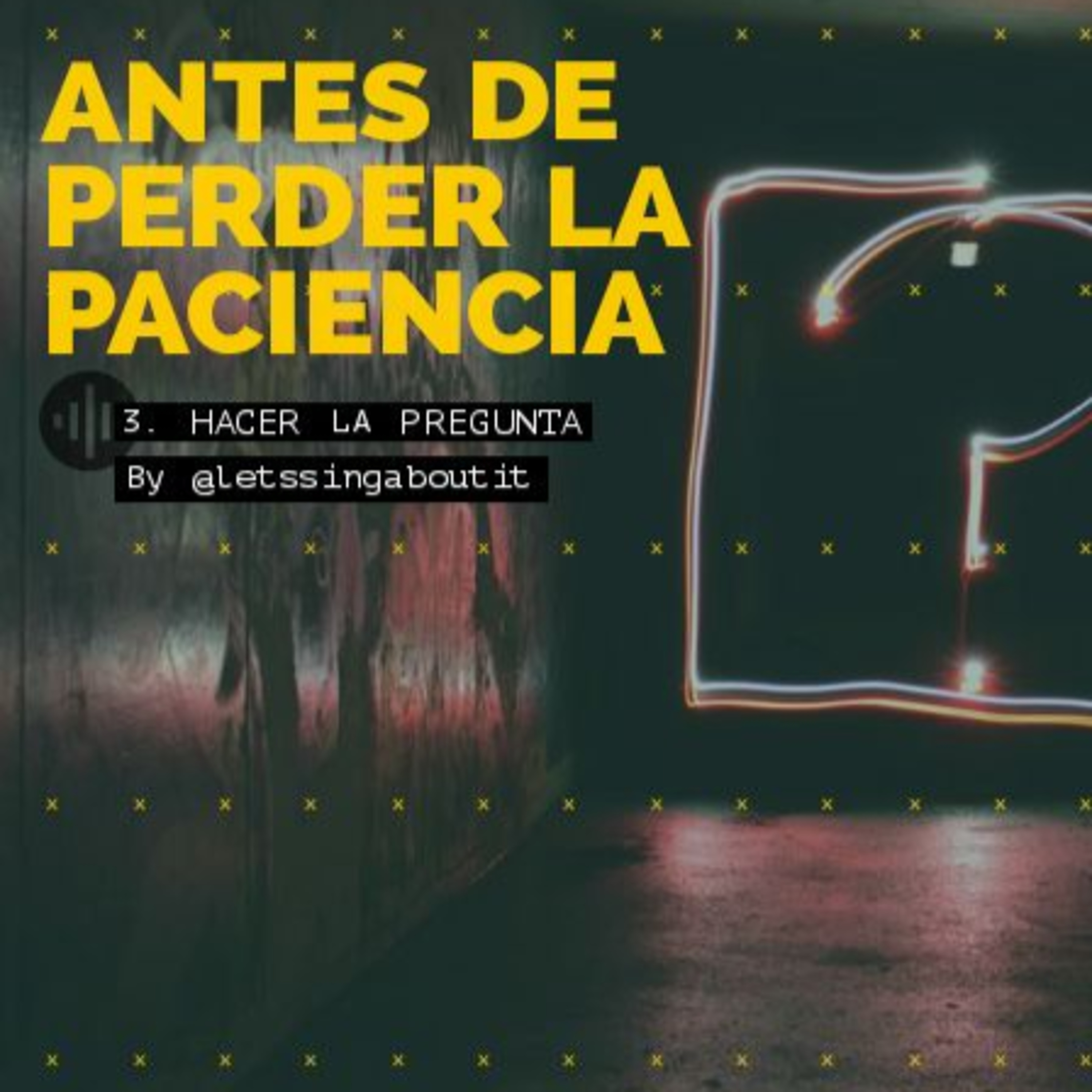 Antes de perder la paciencia