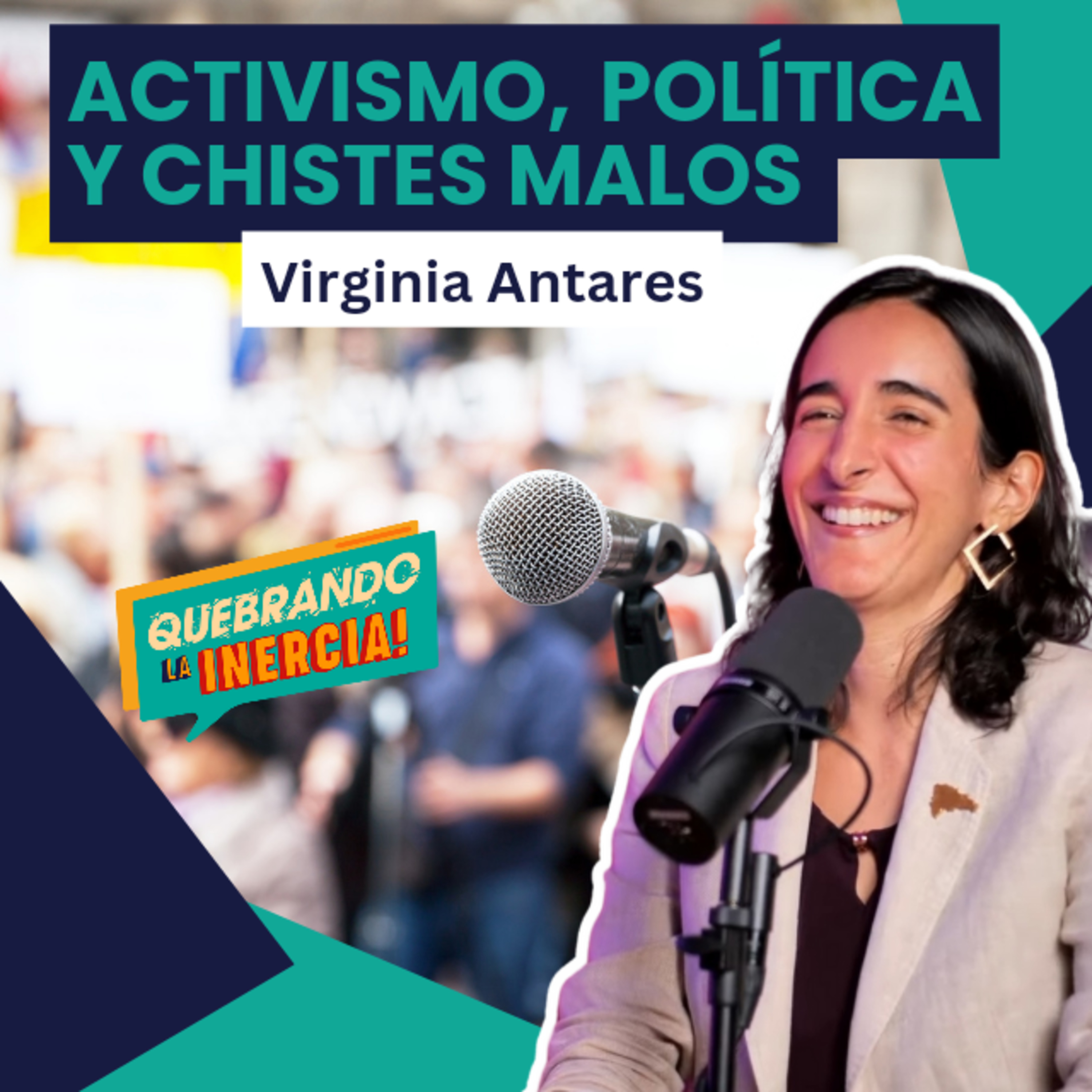 Episodio #29 - Activismo, Política y Chistes Malos Ft. Virginia Antares  episode artwork