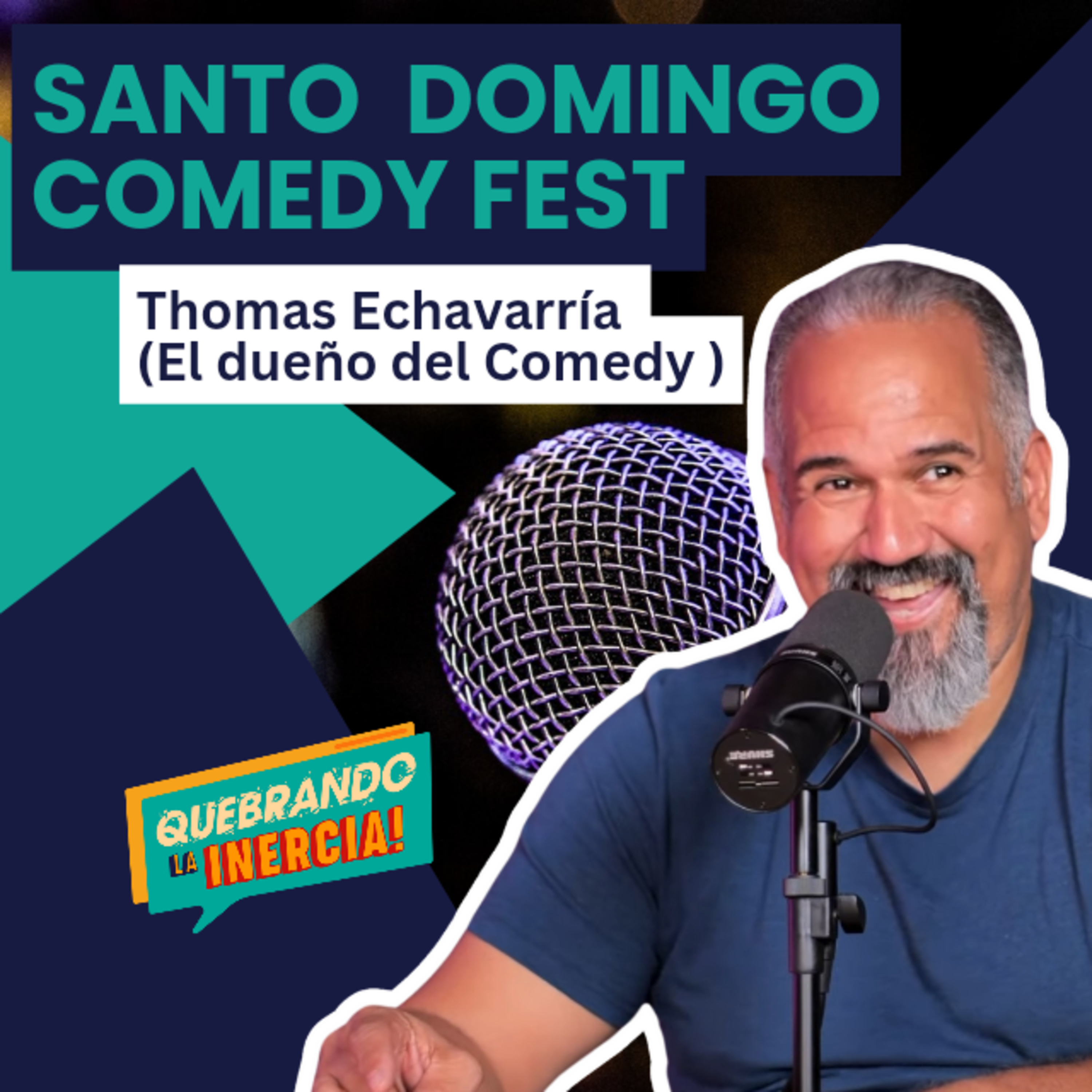 Episodio #33 - Santo Domingo Comedy Fest Ft. Thomas Comedy (El dueño del Comedy) episode artwork