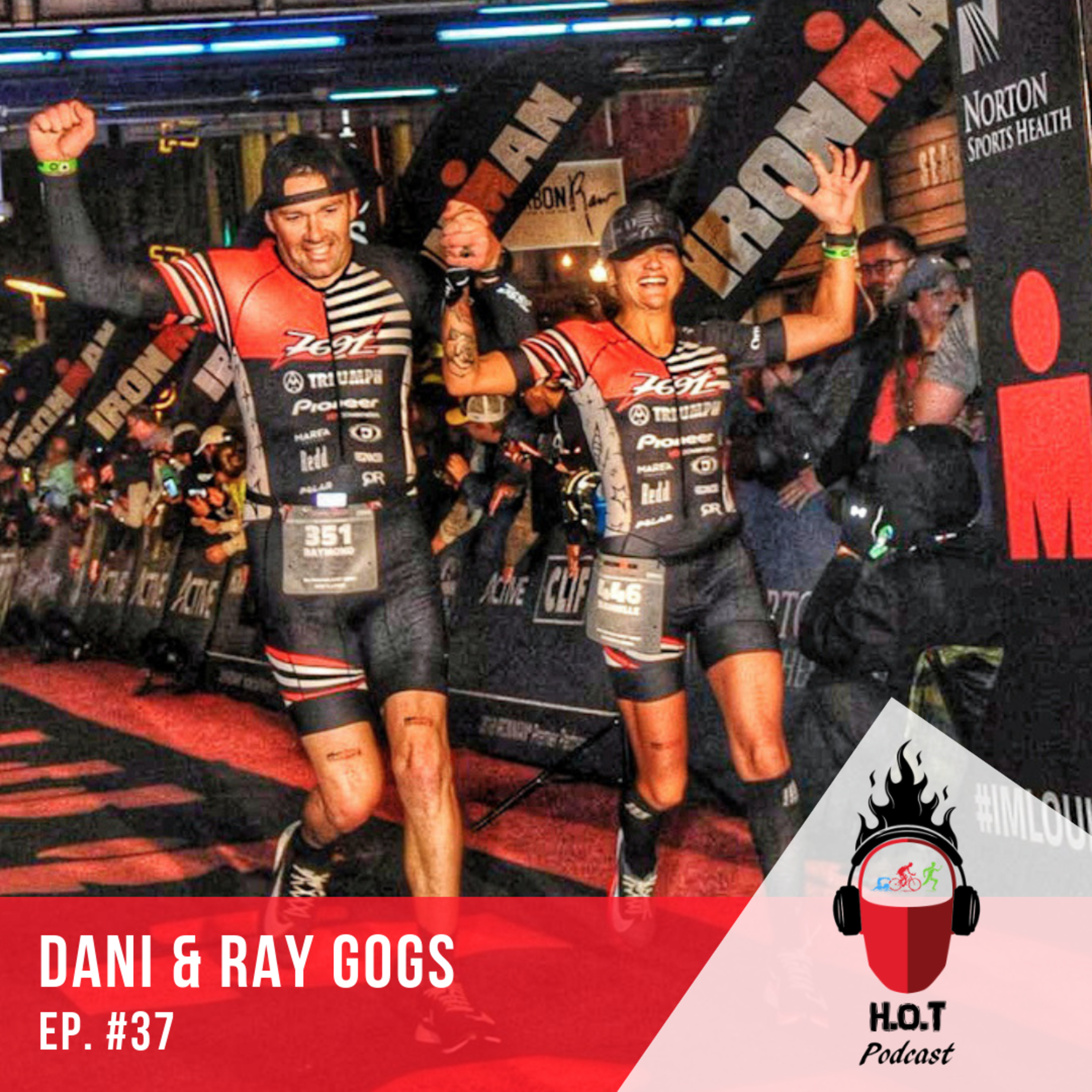 Ep. #37: Ray & Danielle Gogarty | Couples That TRI Together - Stay Together!