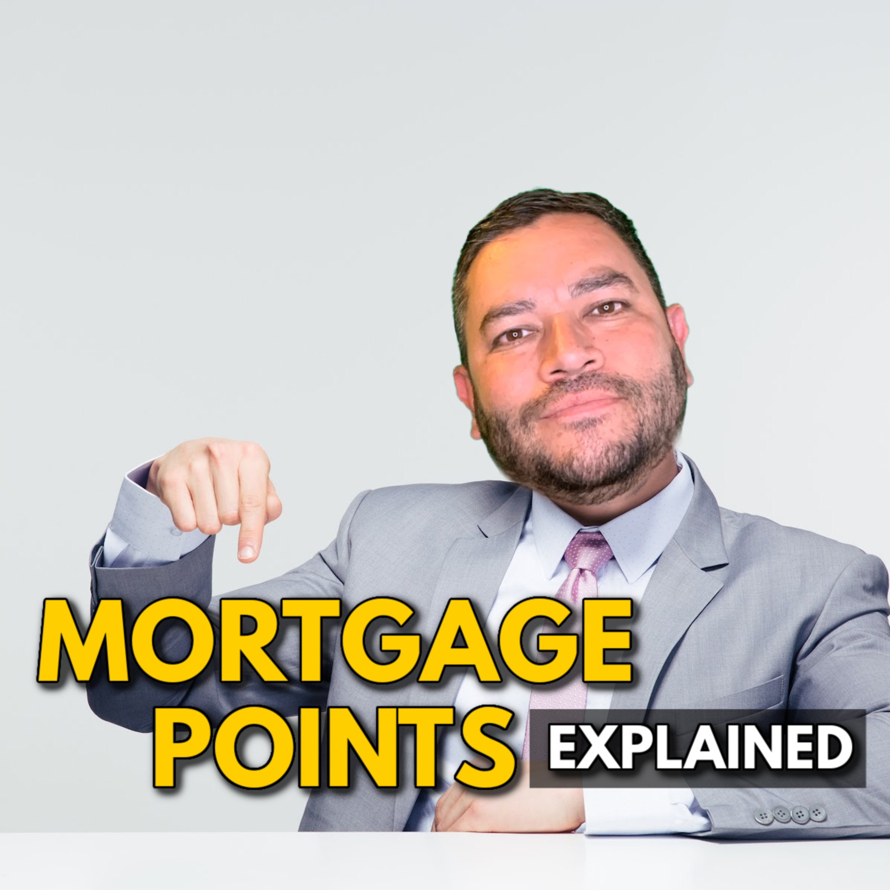 MORTGAGE POINTS - What are they? episode artwork