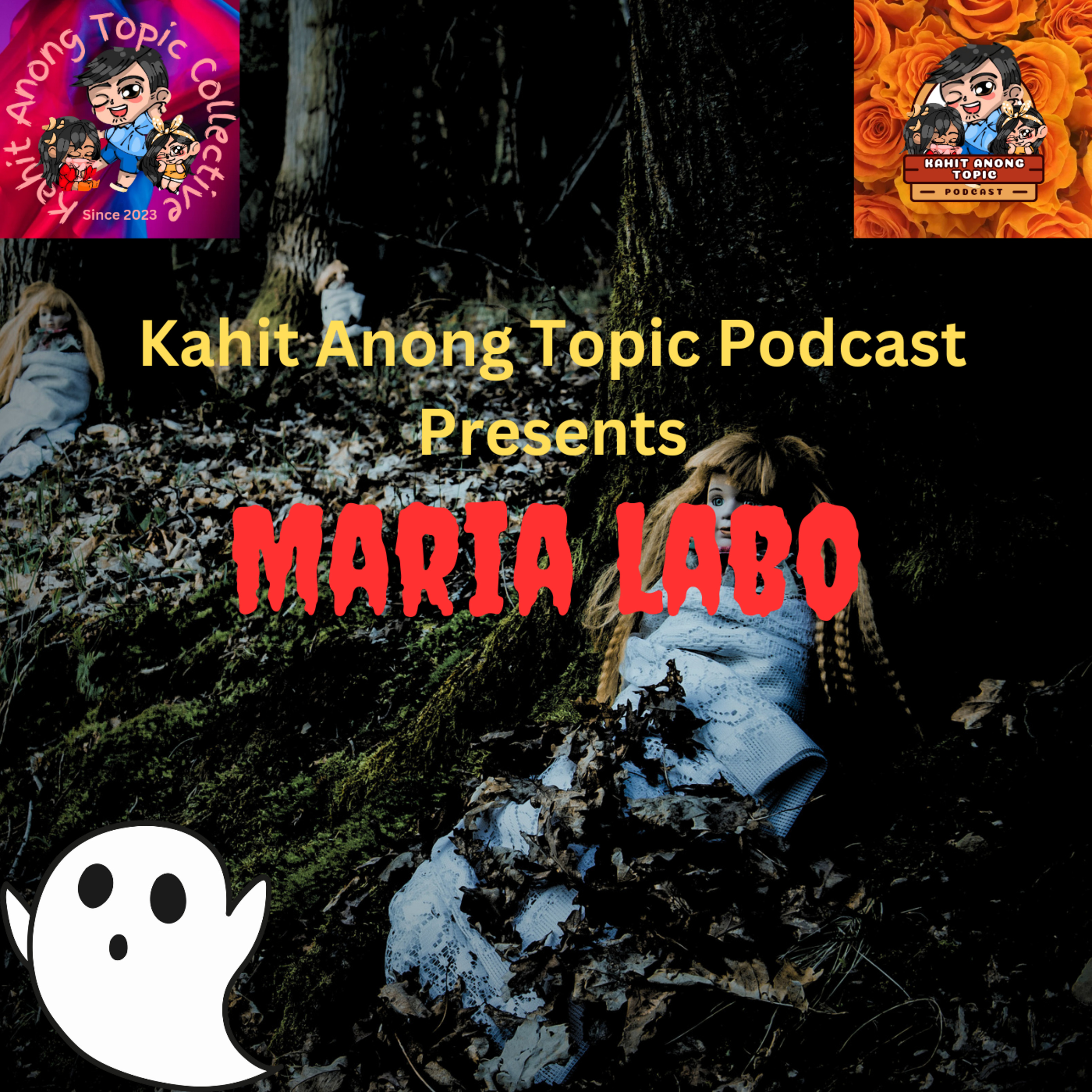 SPOOK-TOBER ep. 52: Maria Labo