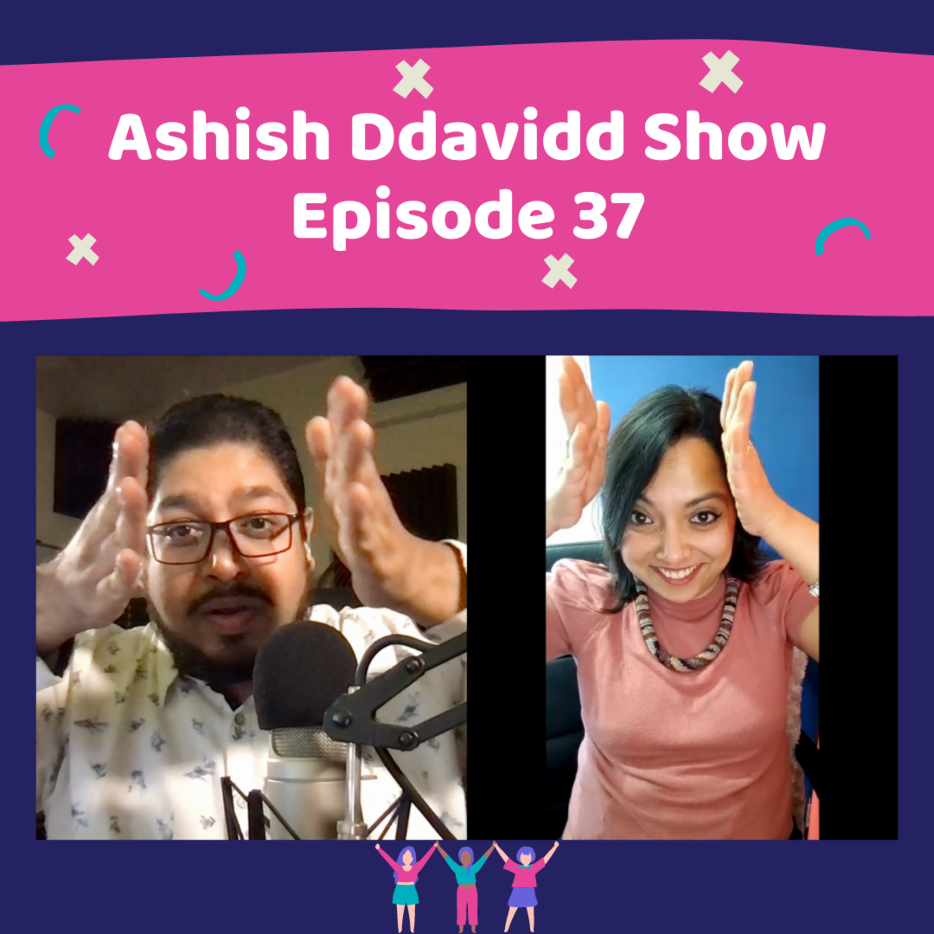 The Ashish Ddavidd Show