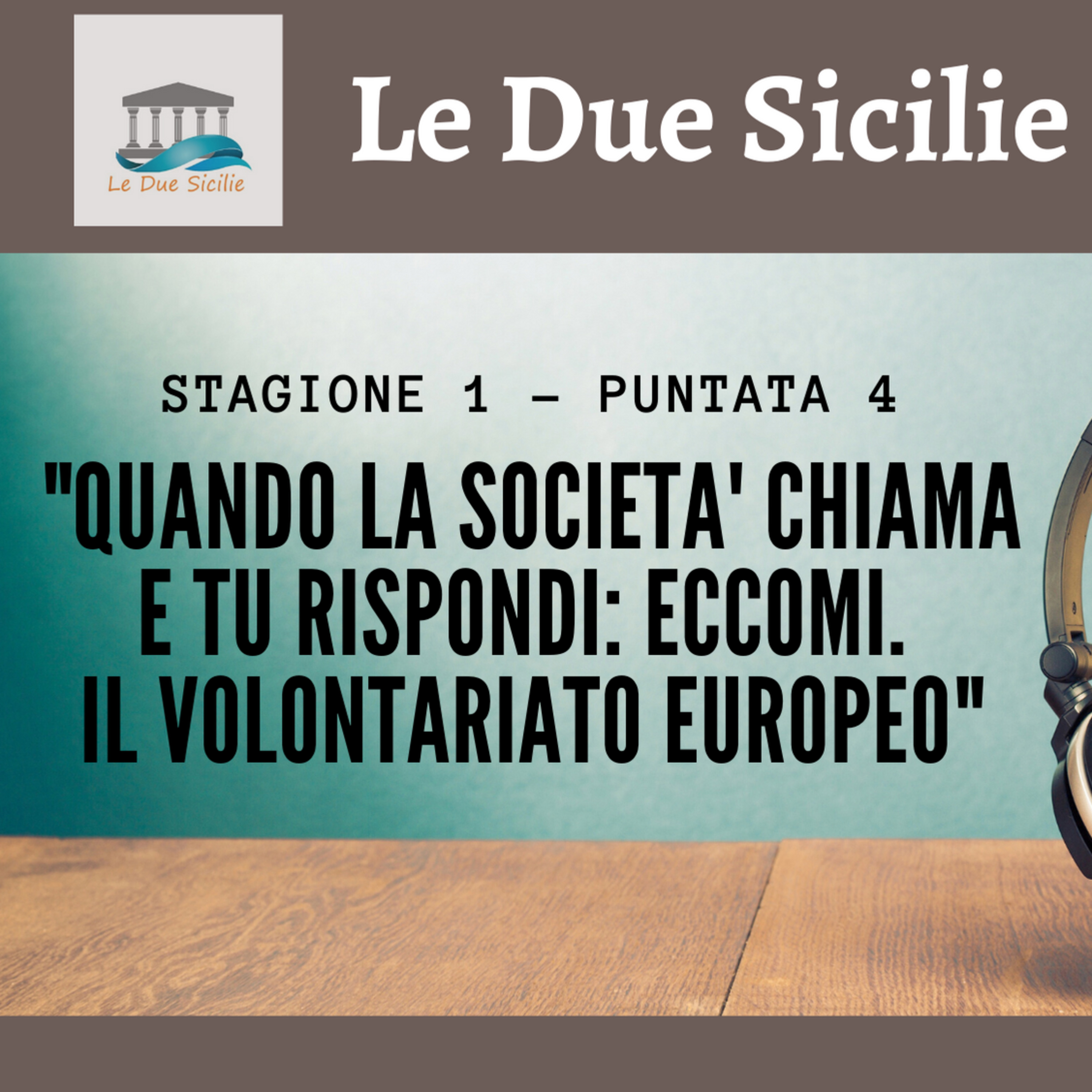 Le Due Sicilie ERASMUS Podcast