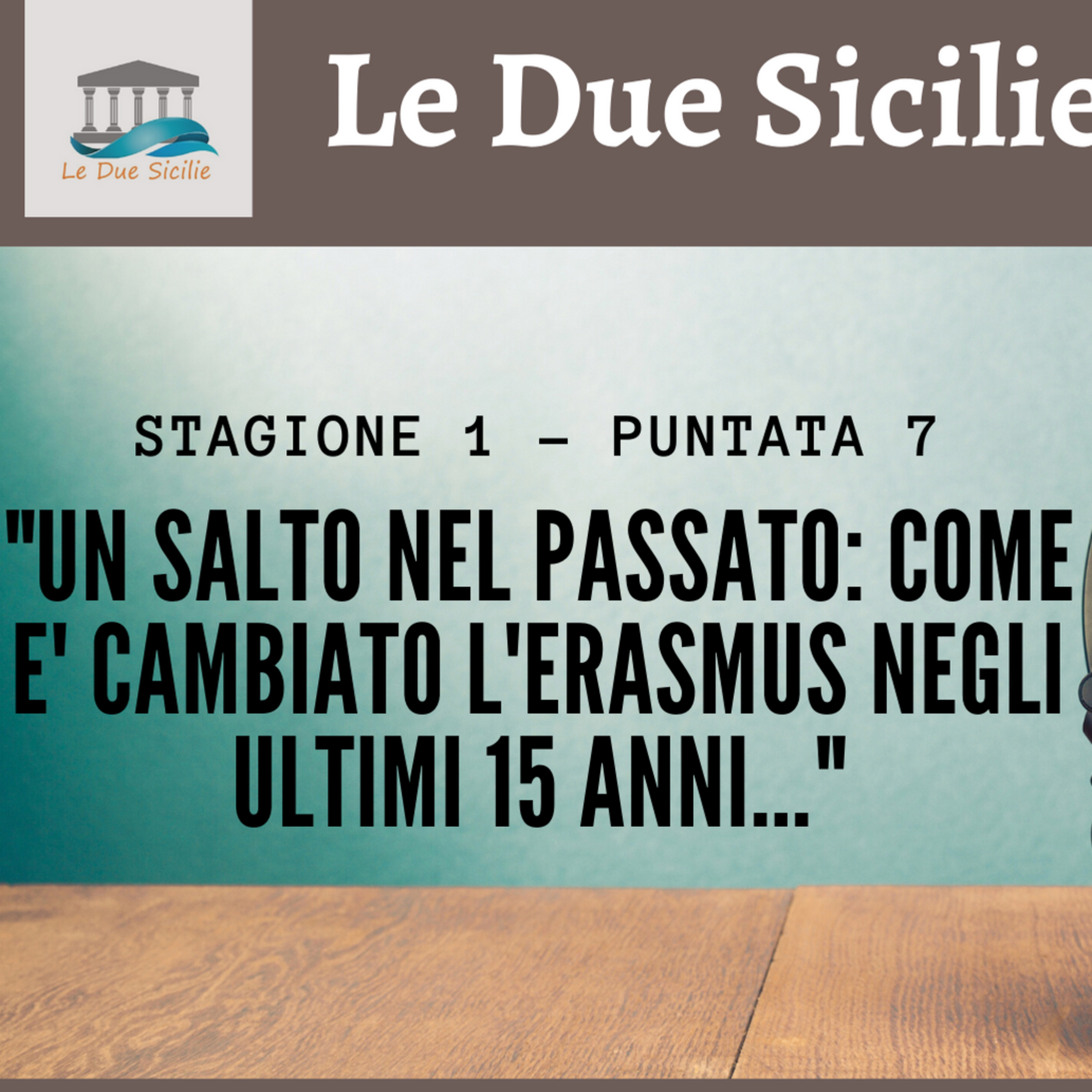 Le Due Sicilie ERASMUS Podcast