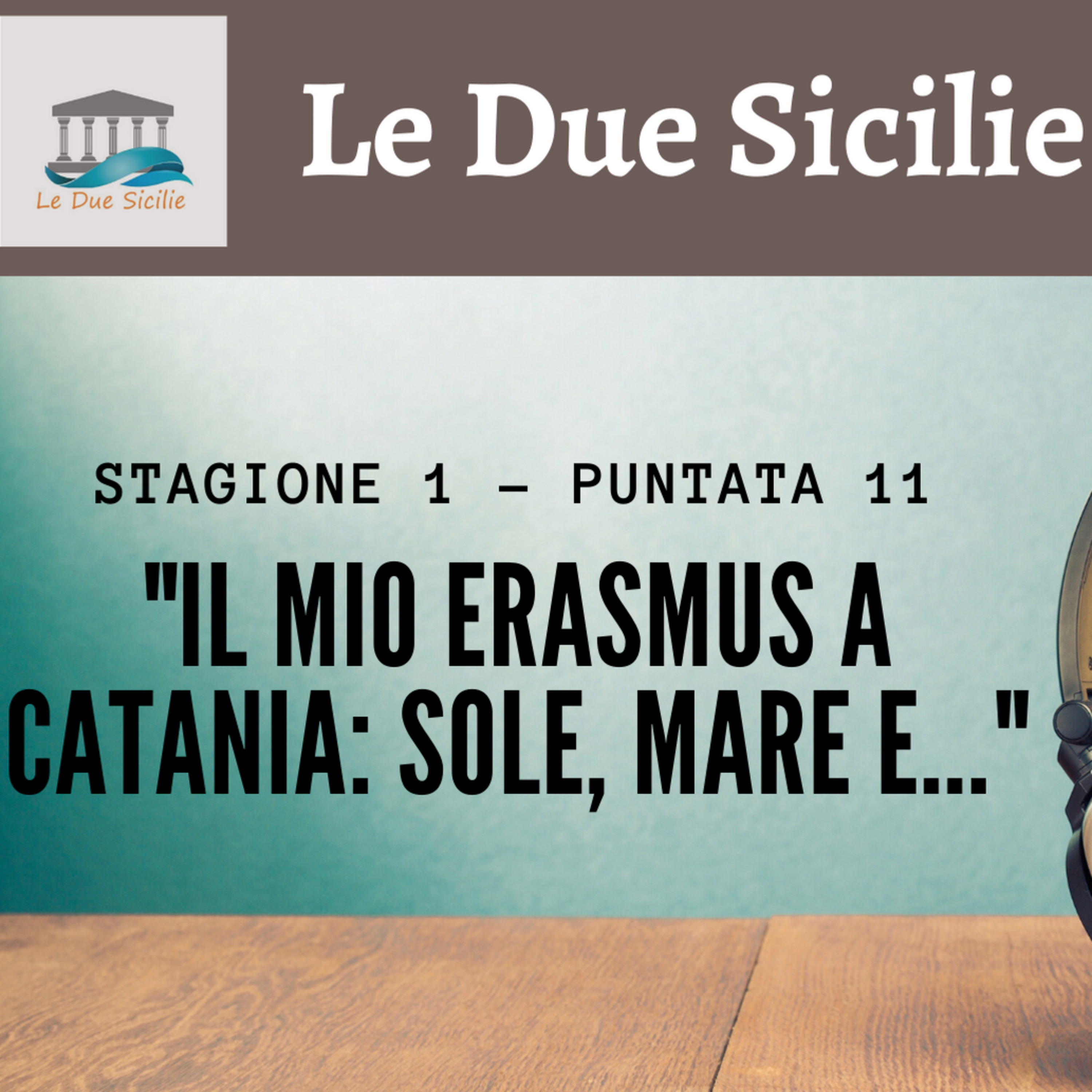 Le Due Sicilie ERASMUS Podcast