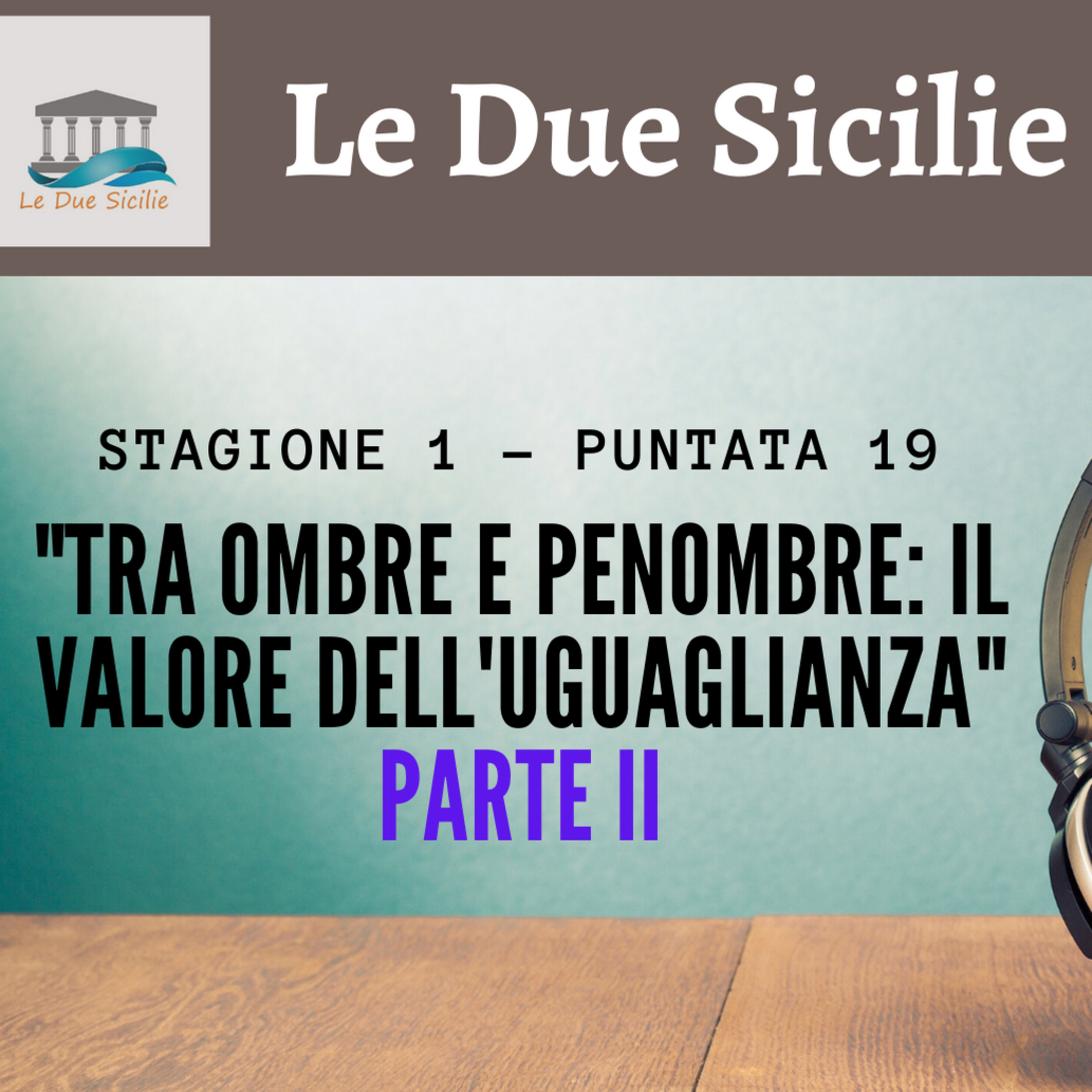 Le Due Sicilie ERASMUS Podcast