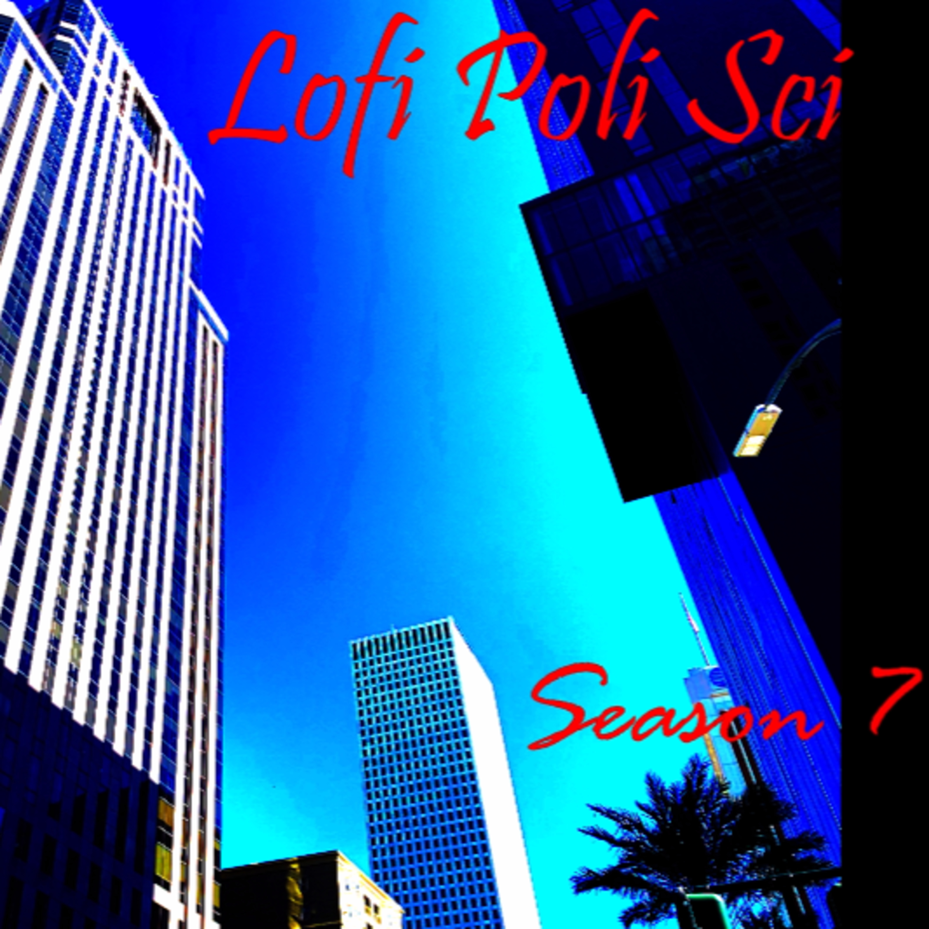 Lofi Poli Sci Podcast