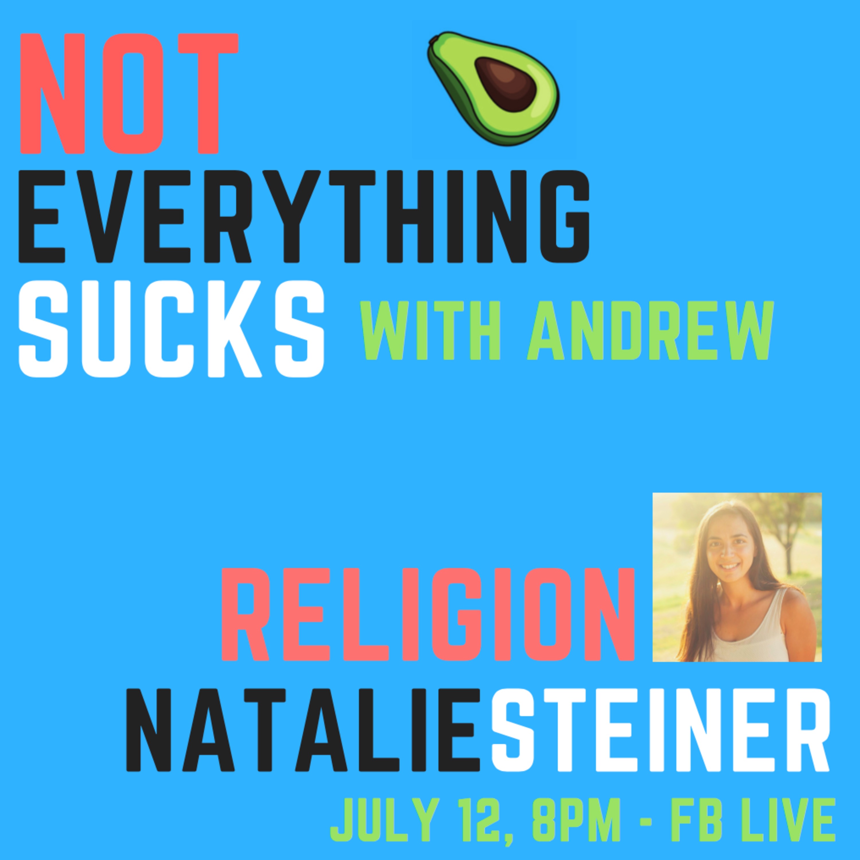 Not Everything Sucks with Andrew