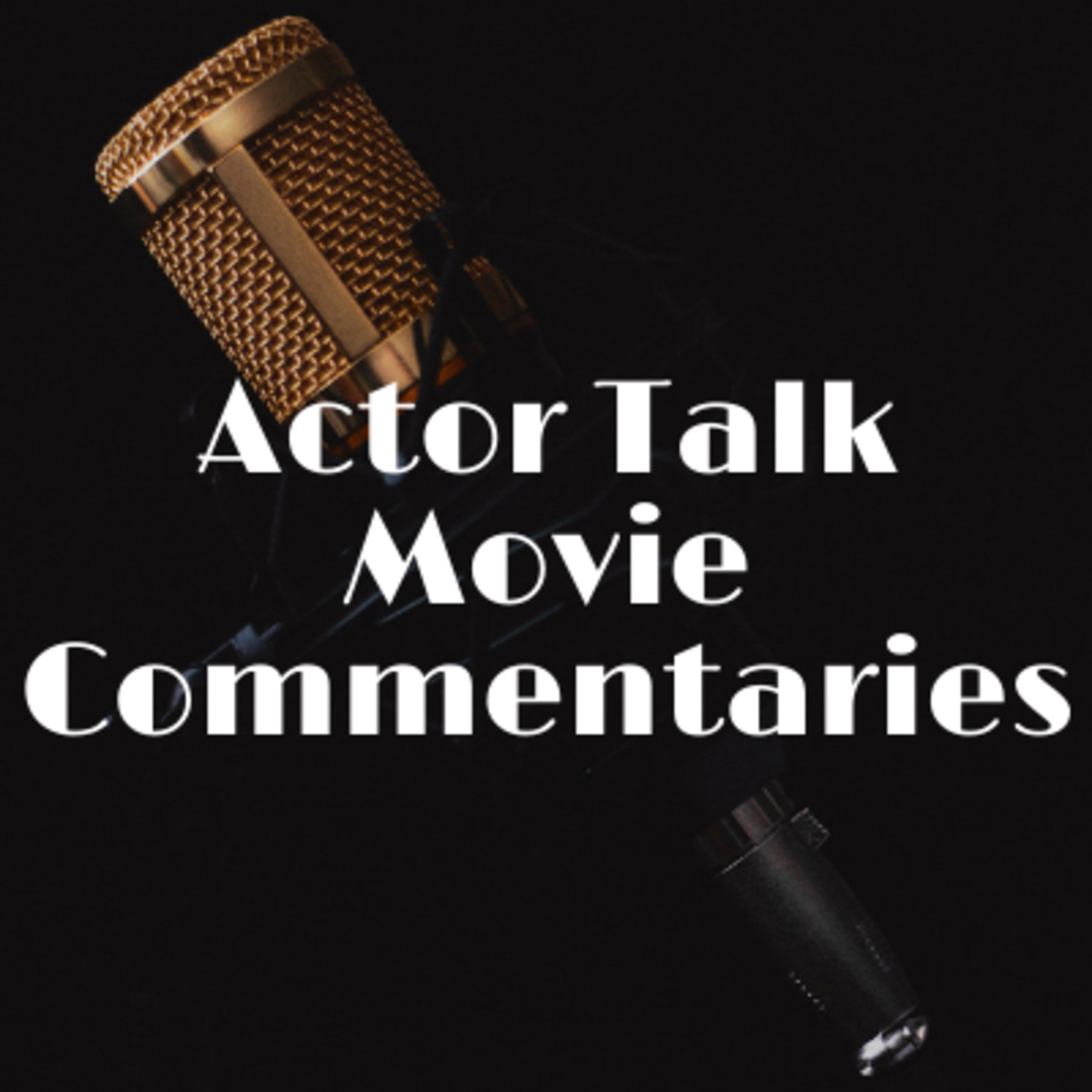 Actor Talk with Michael, Morgan, and Al