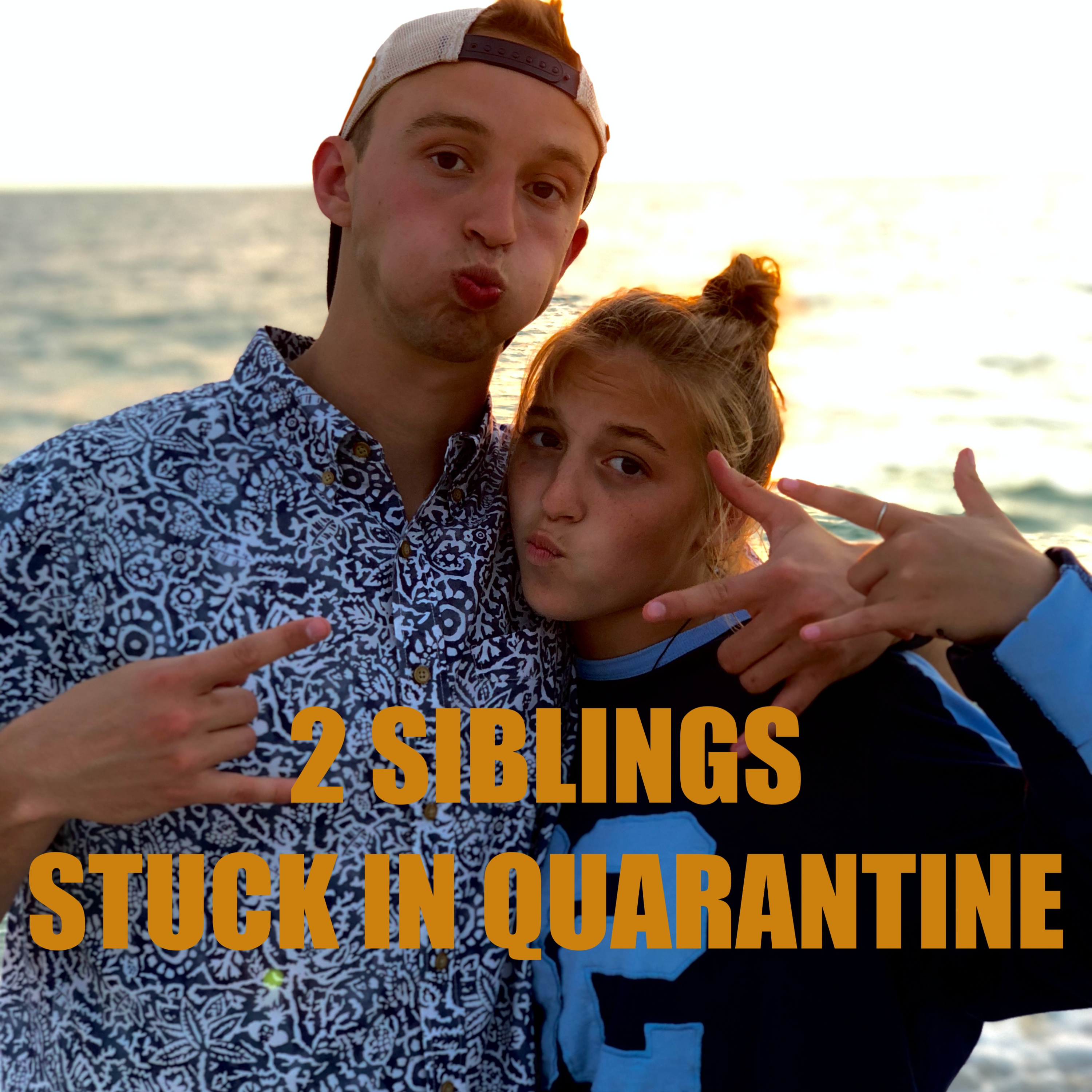 2 Siblings Stuck in Quarantine