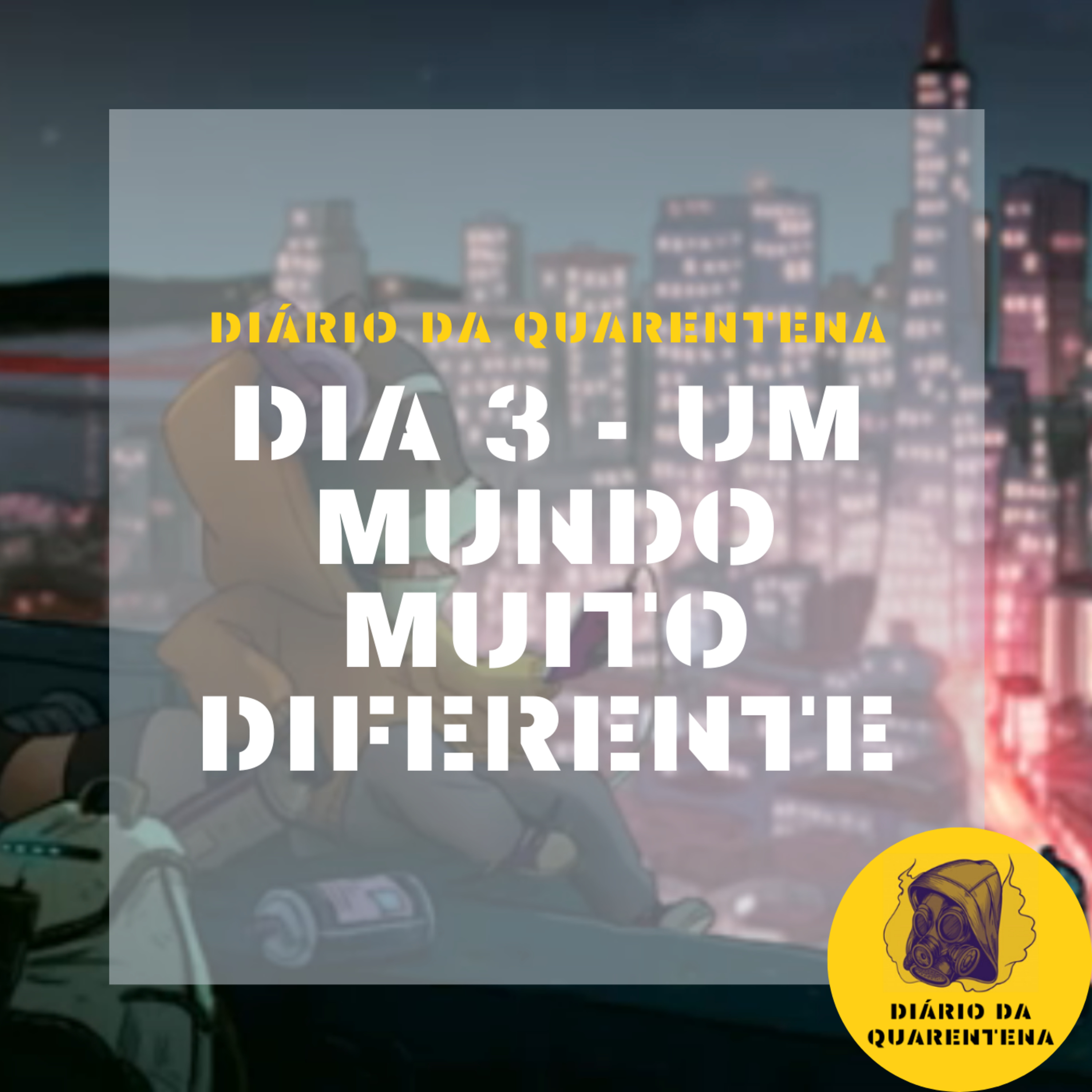 Diário da Quarentena