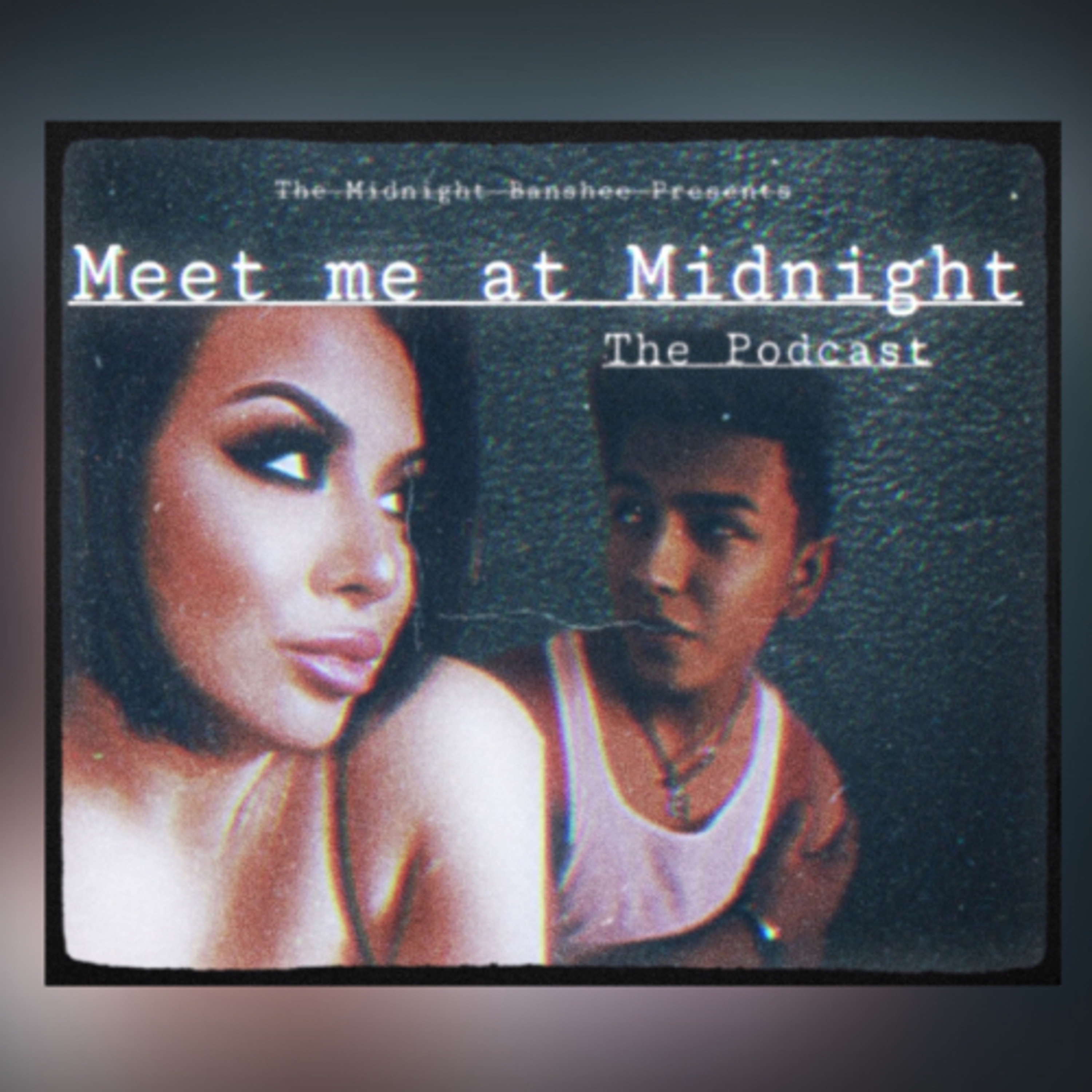 Meet Me At Midnight The Podcast