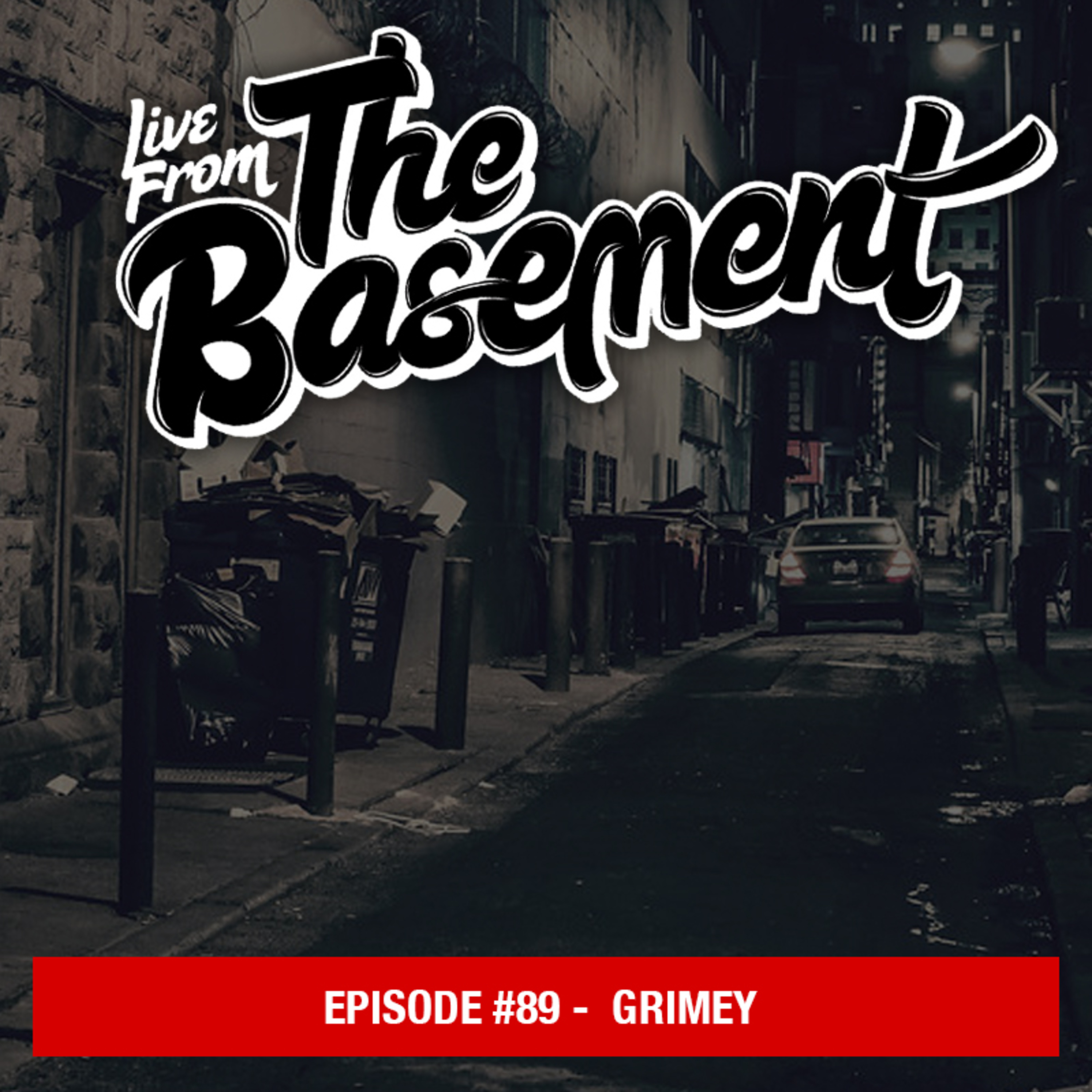 GRIMEY | Episode 89