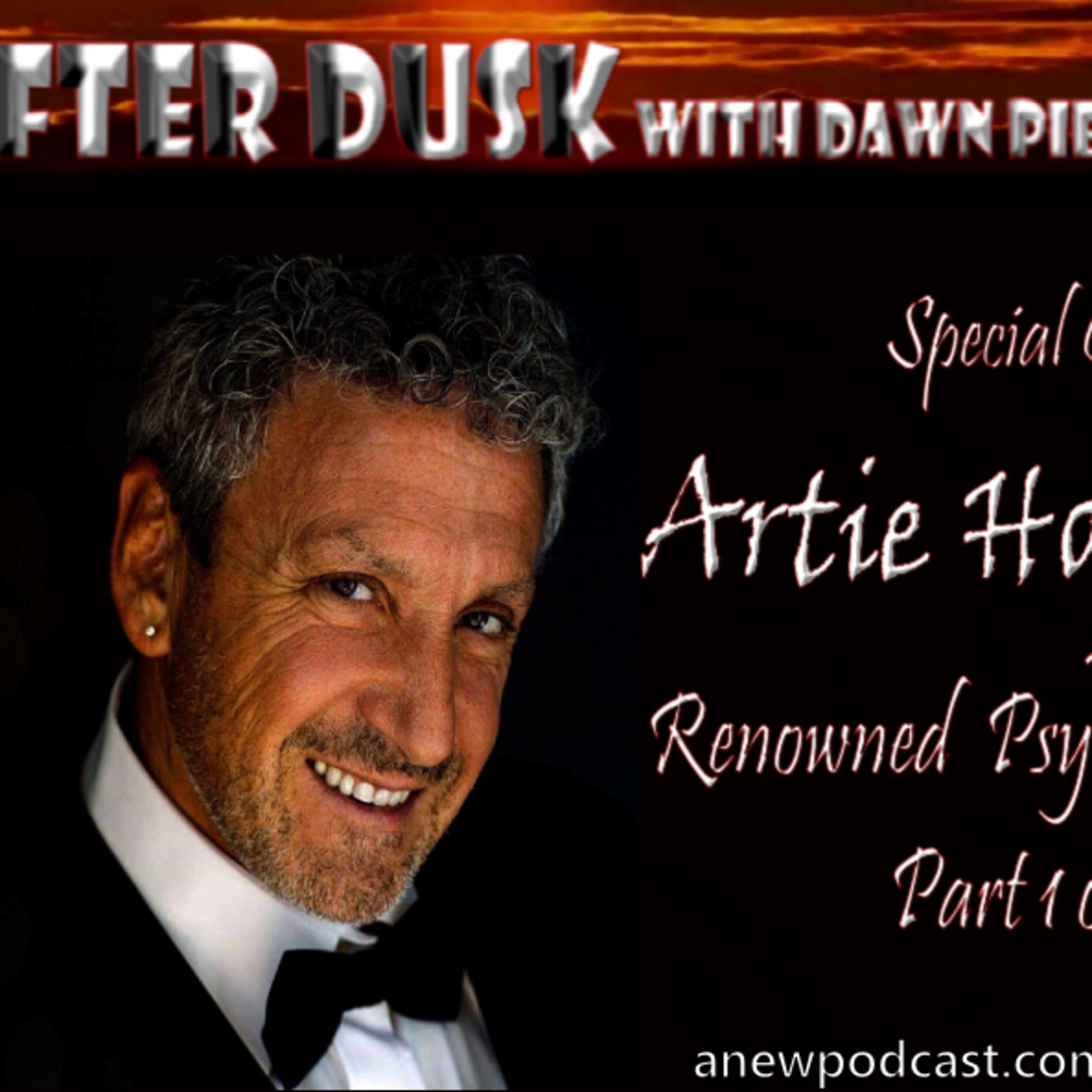 Special Guest Artie Hoffman Renowned Psychic Medium Part 1 of 3