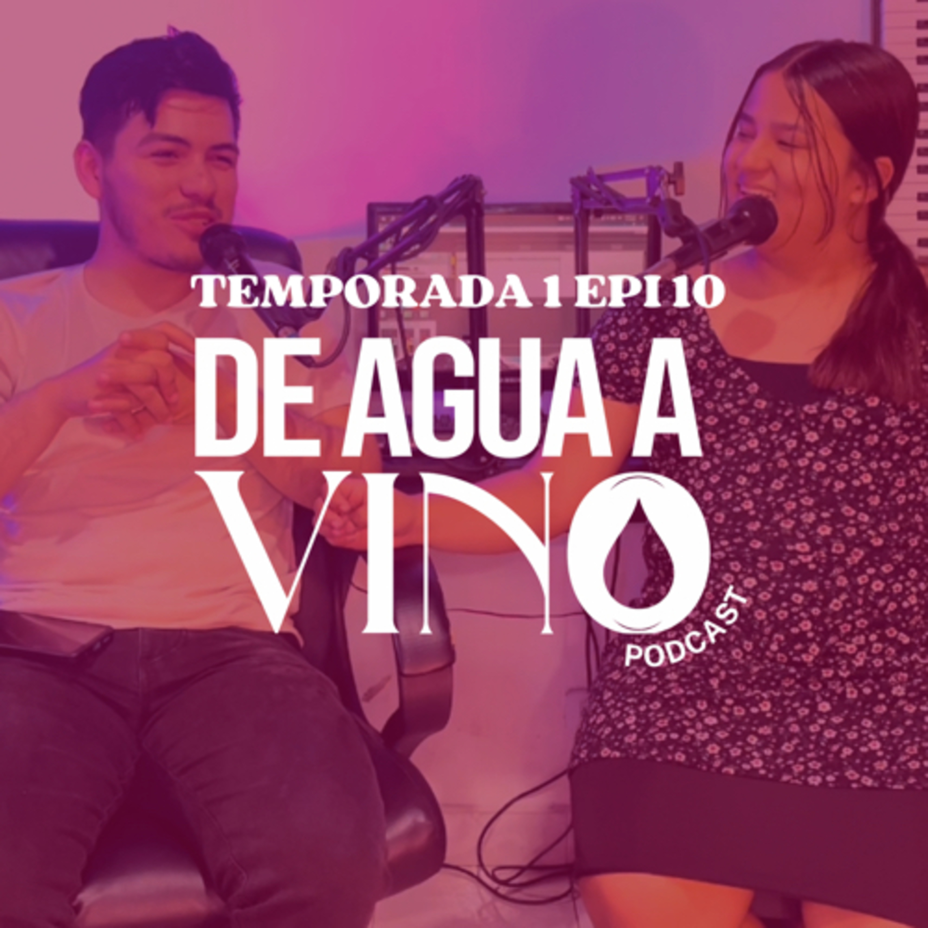 T:1 E:10 “CARBONES ENCENDIDOS” - DE AGUA A VINO | PODCAST (FINAL DE TEMPORADA)