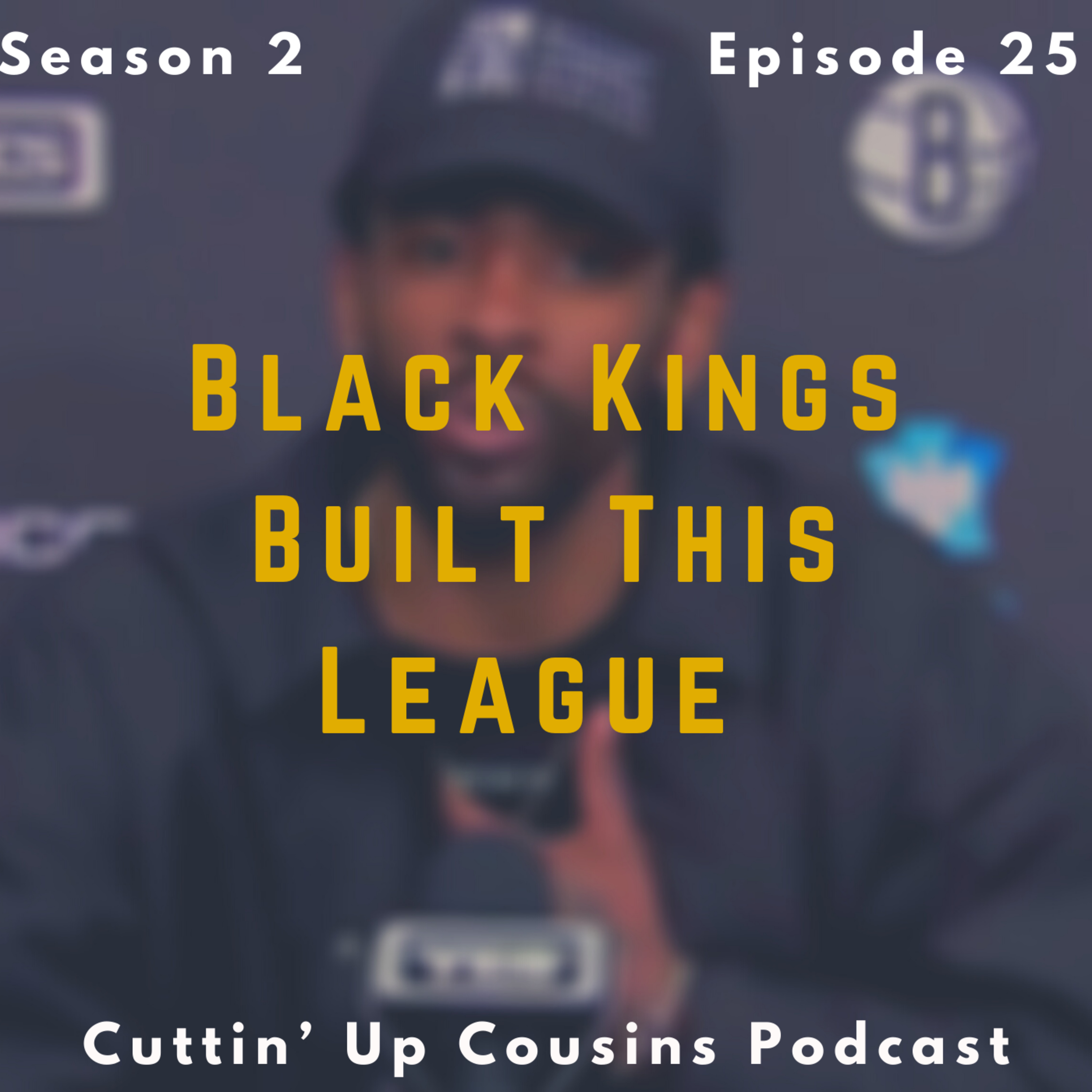 Black Kings Built This League