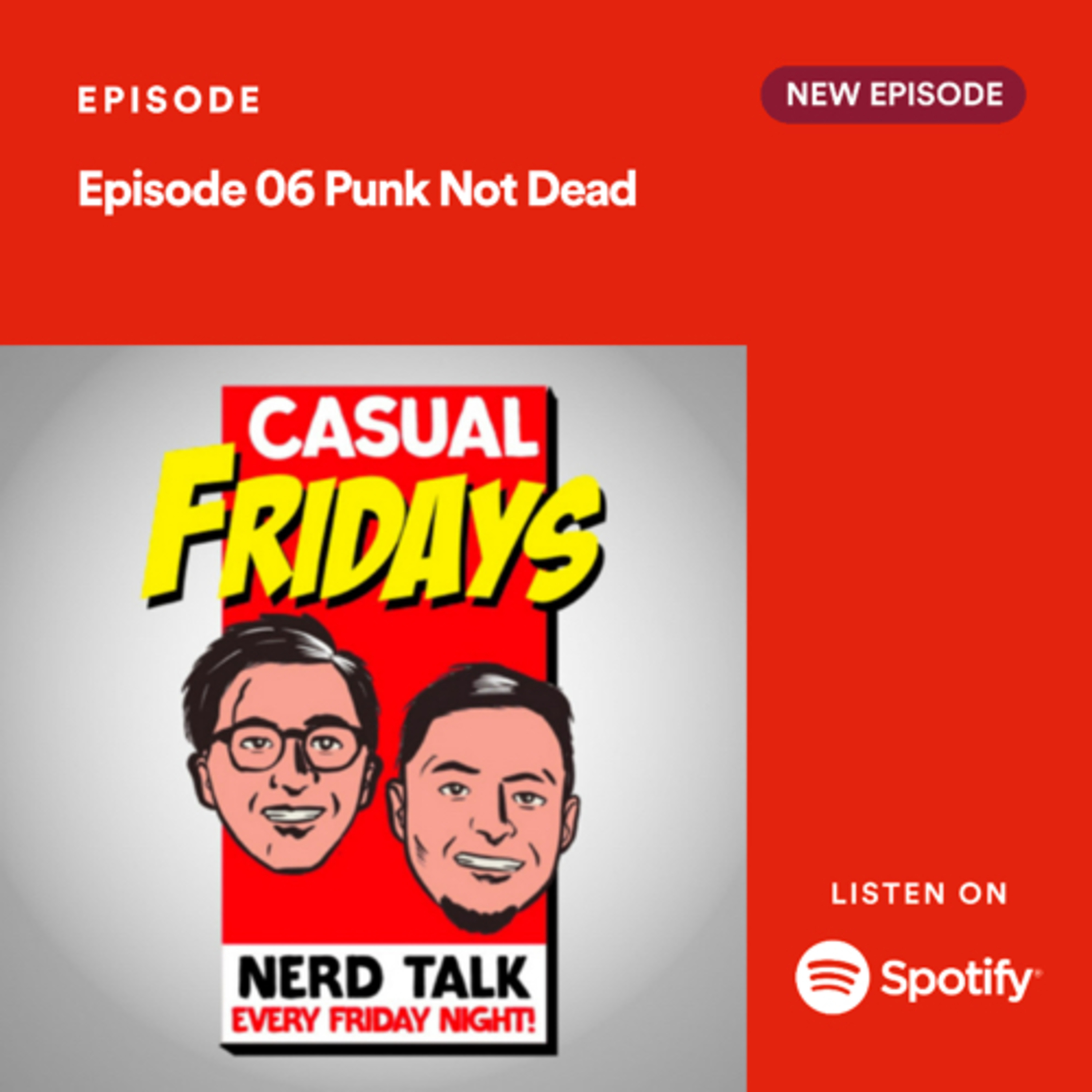 Episode 06: Punk Not Dead