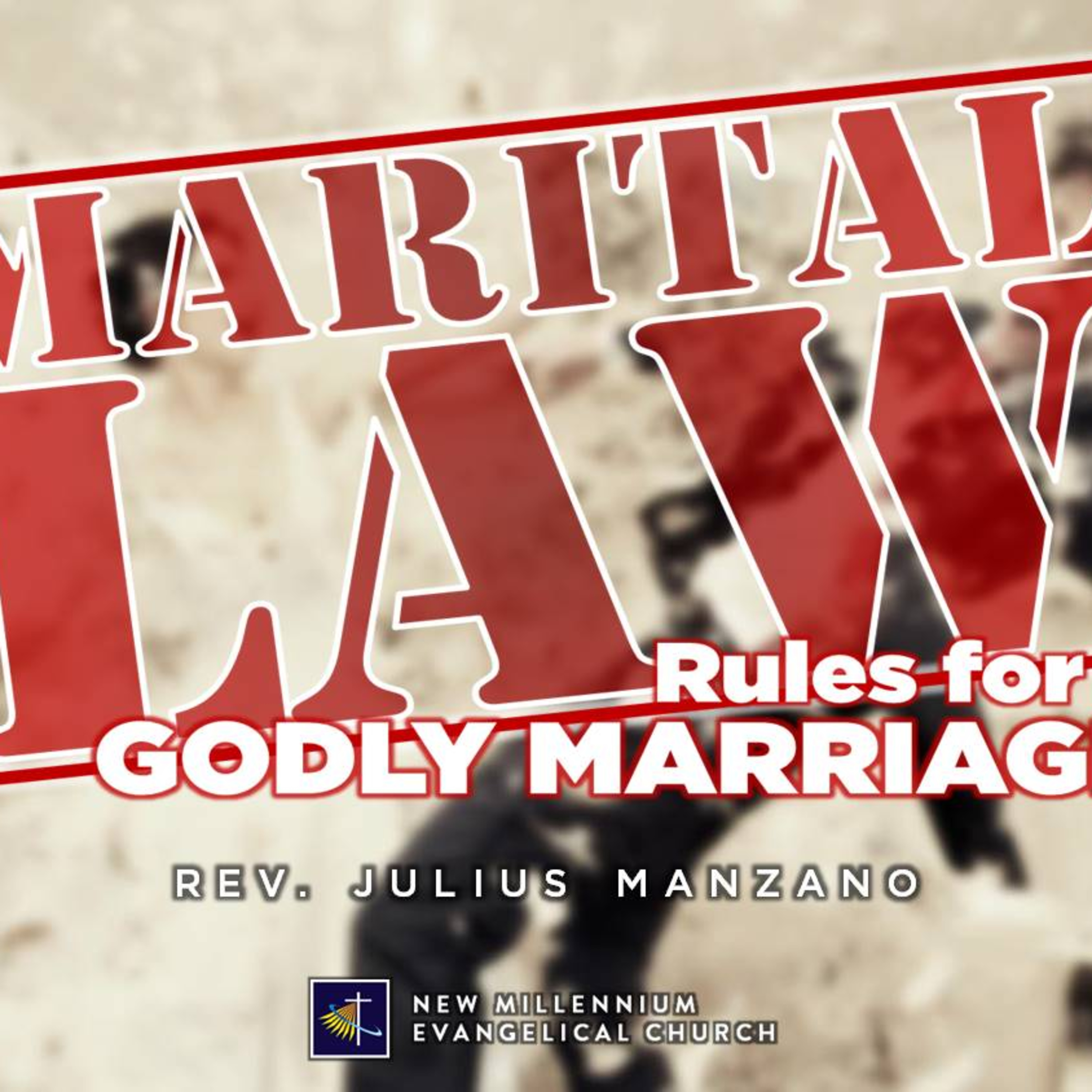 Marital Law: Rules for A Godly Marriage - Rev. Julius Manzano (9.13.20 NMEC Worship)