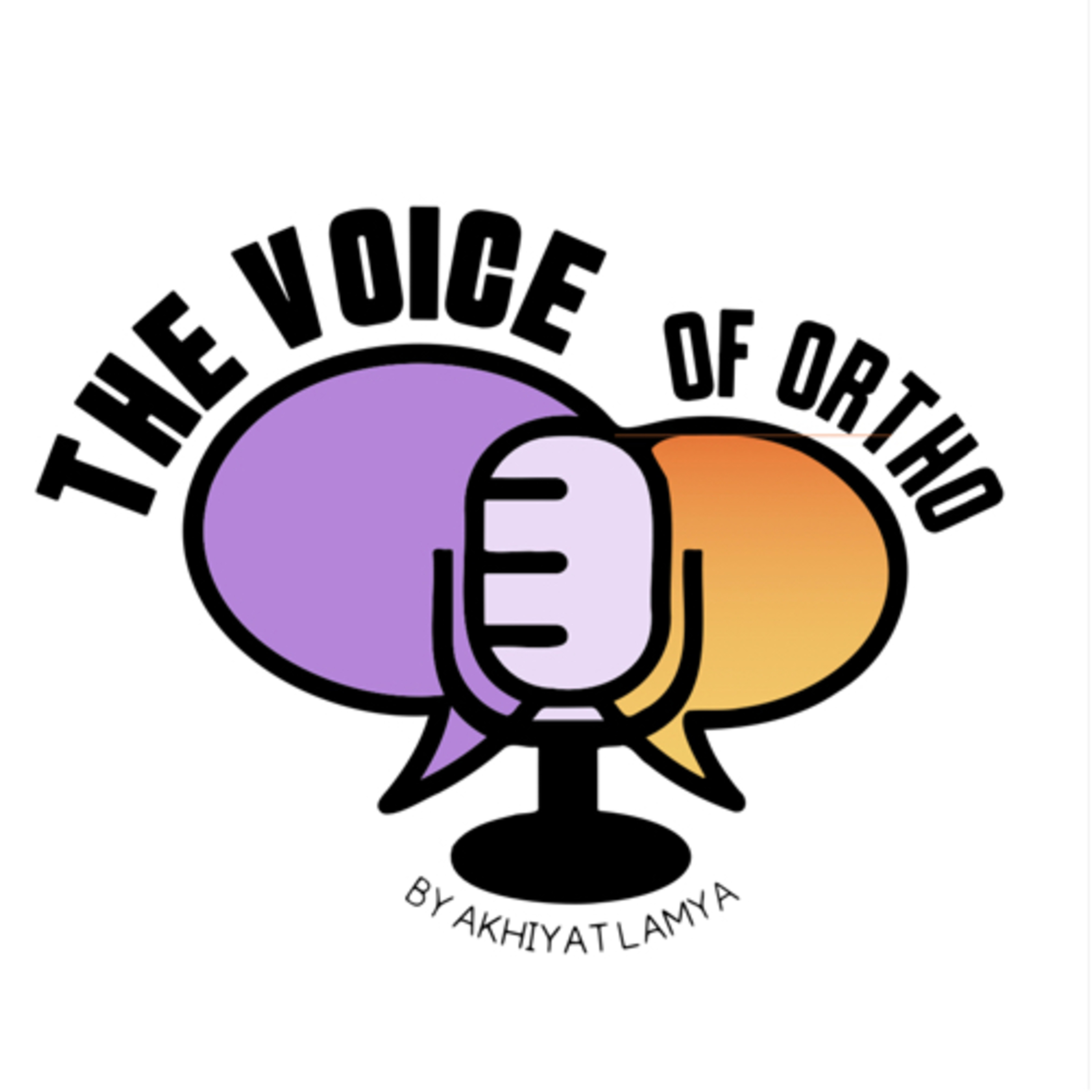 The voice of ortho