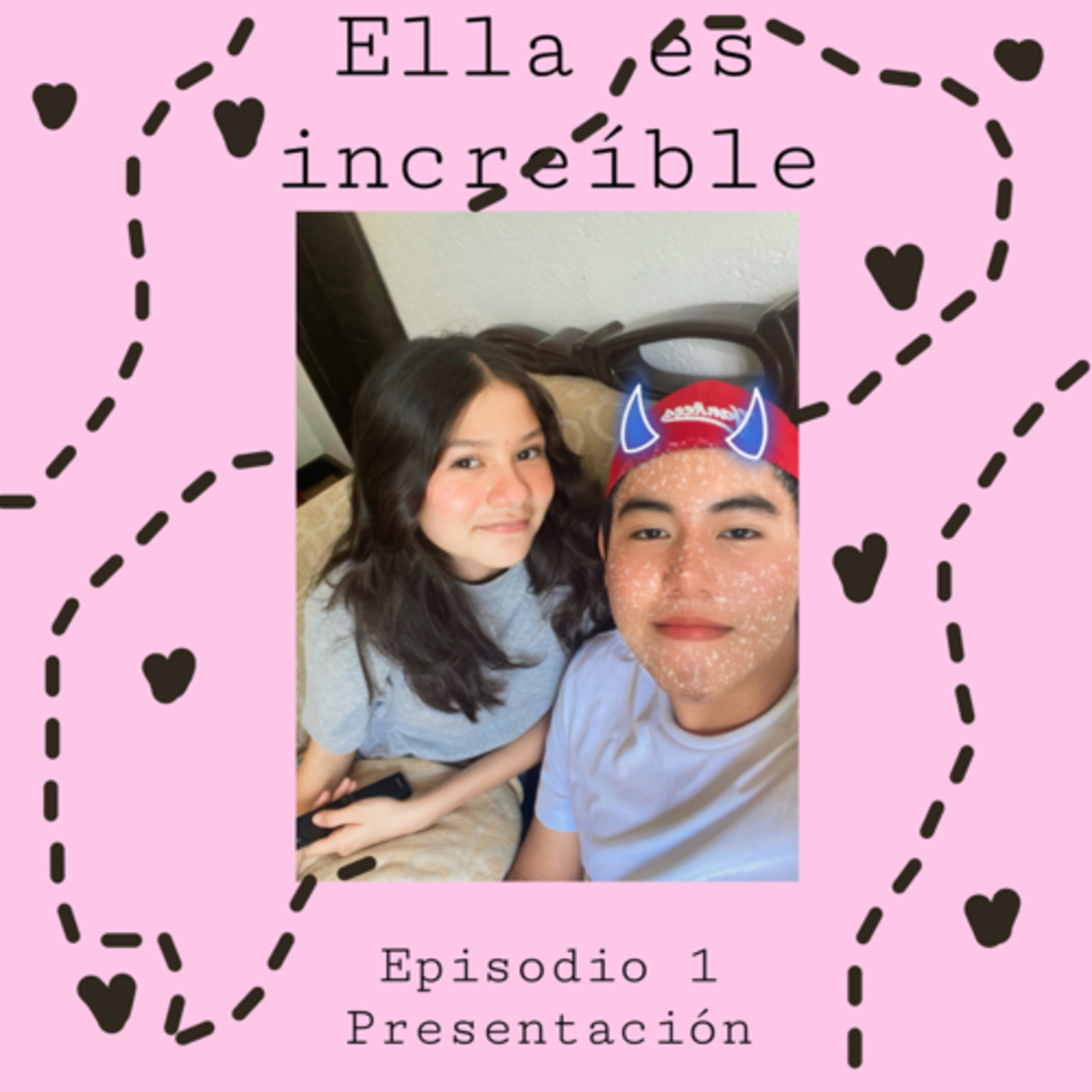 Ella es increíble - Presentación - episodio 1 episode artwork