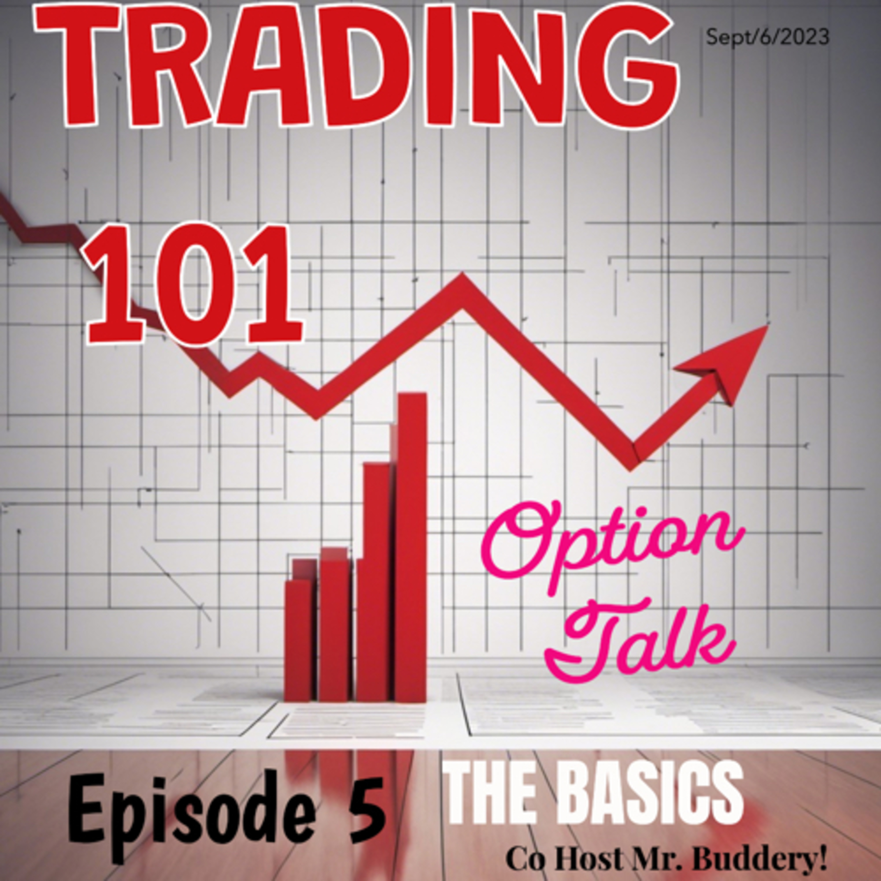 Trading 101 THE BASICS 