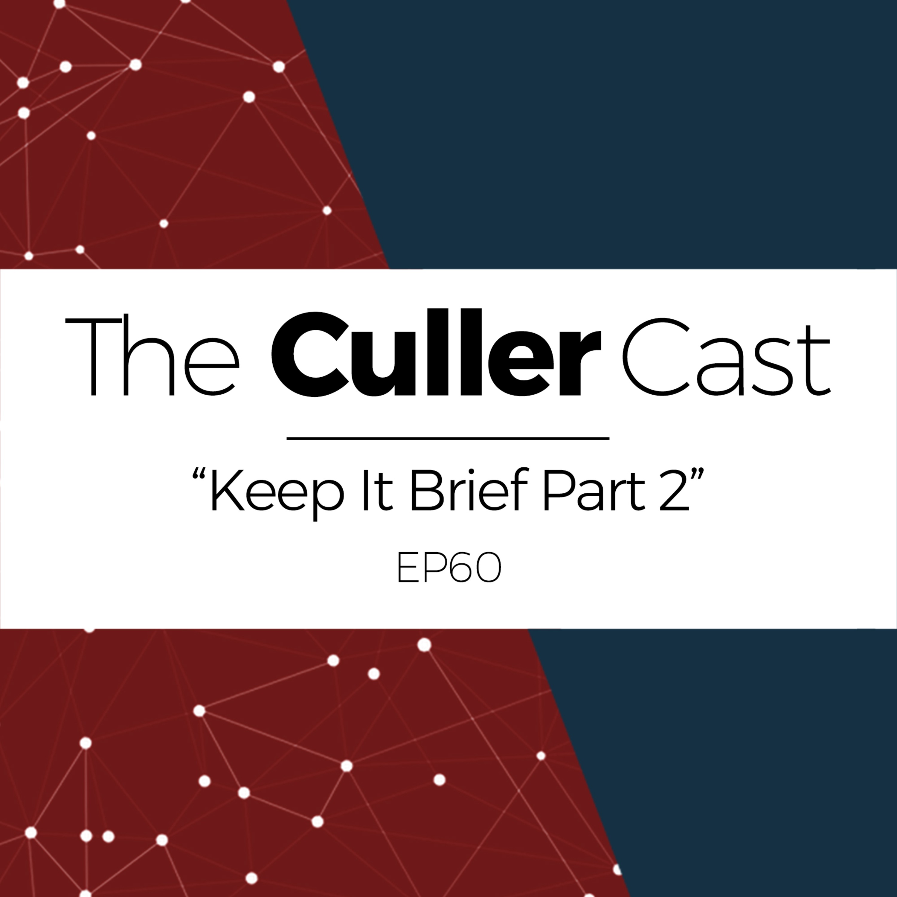 EP60: Keep It Brief Part 2 episode artwork