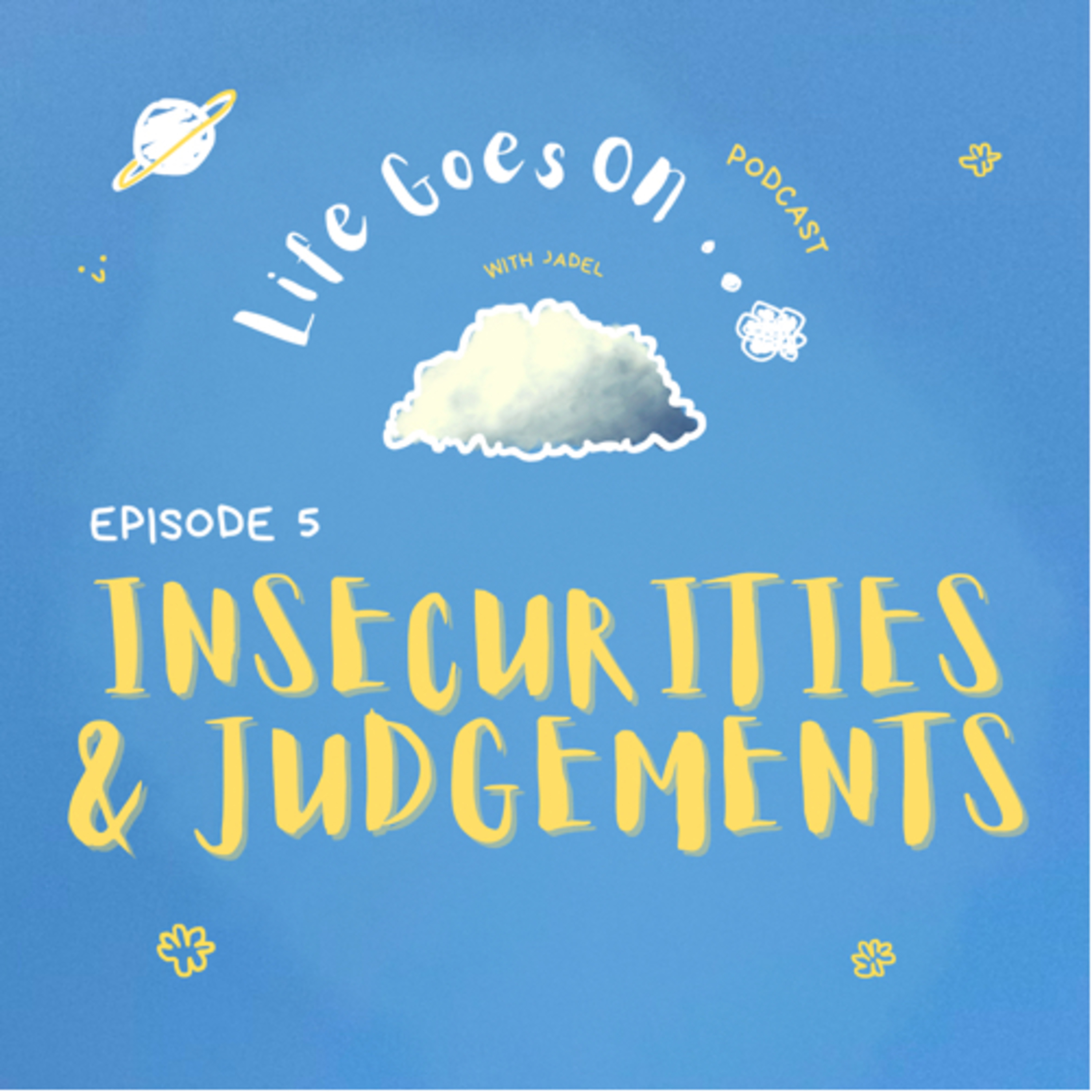Insecurities & Judgements | Episode 5 episode artwork