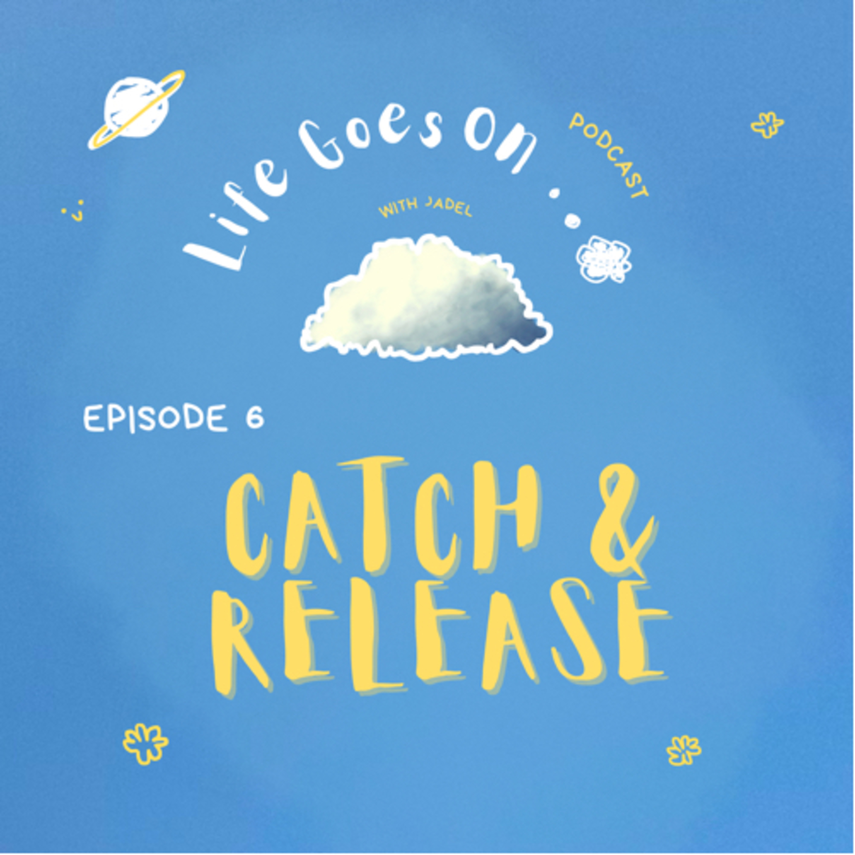 Catch and Release | Episode 6 episode artwork