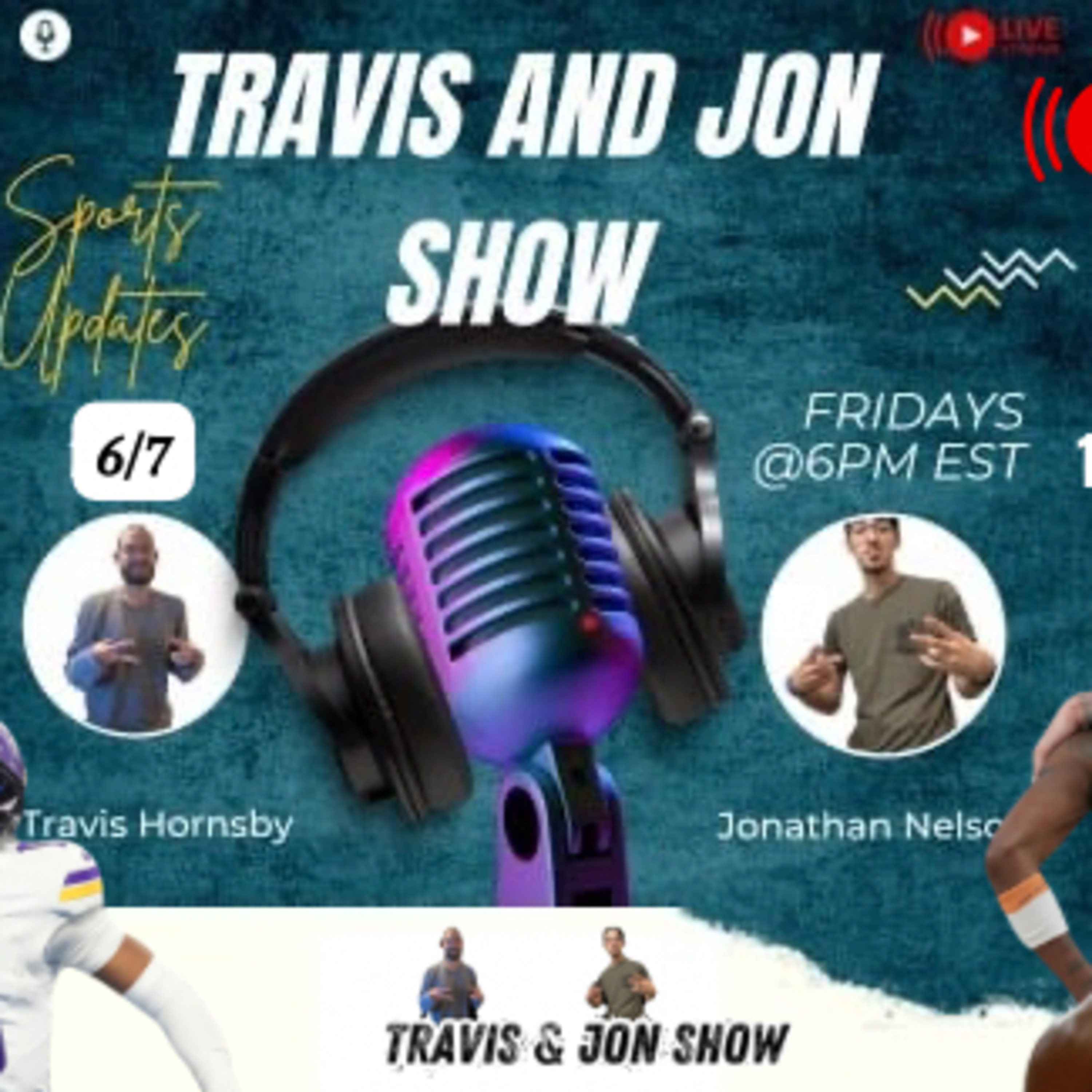 Travis and Jon Show