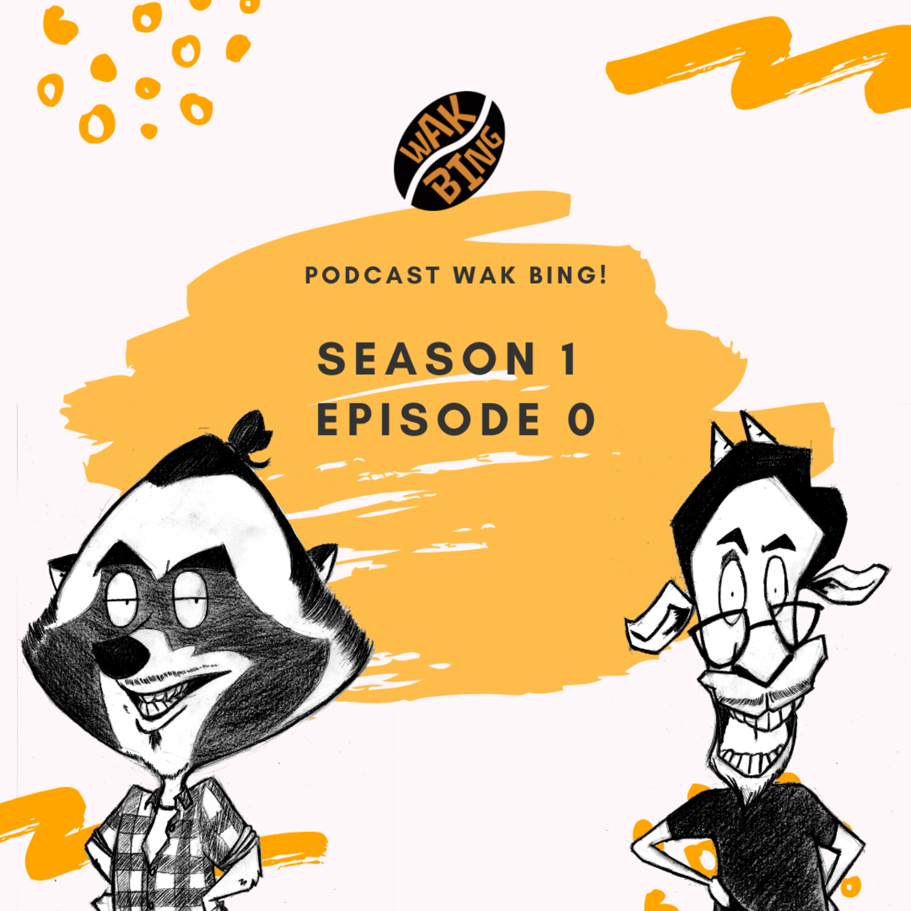 Podcast Wak Bing!