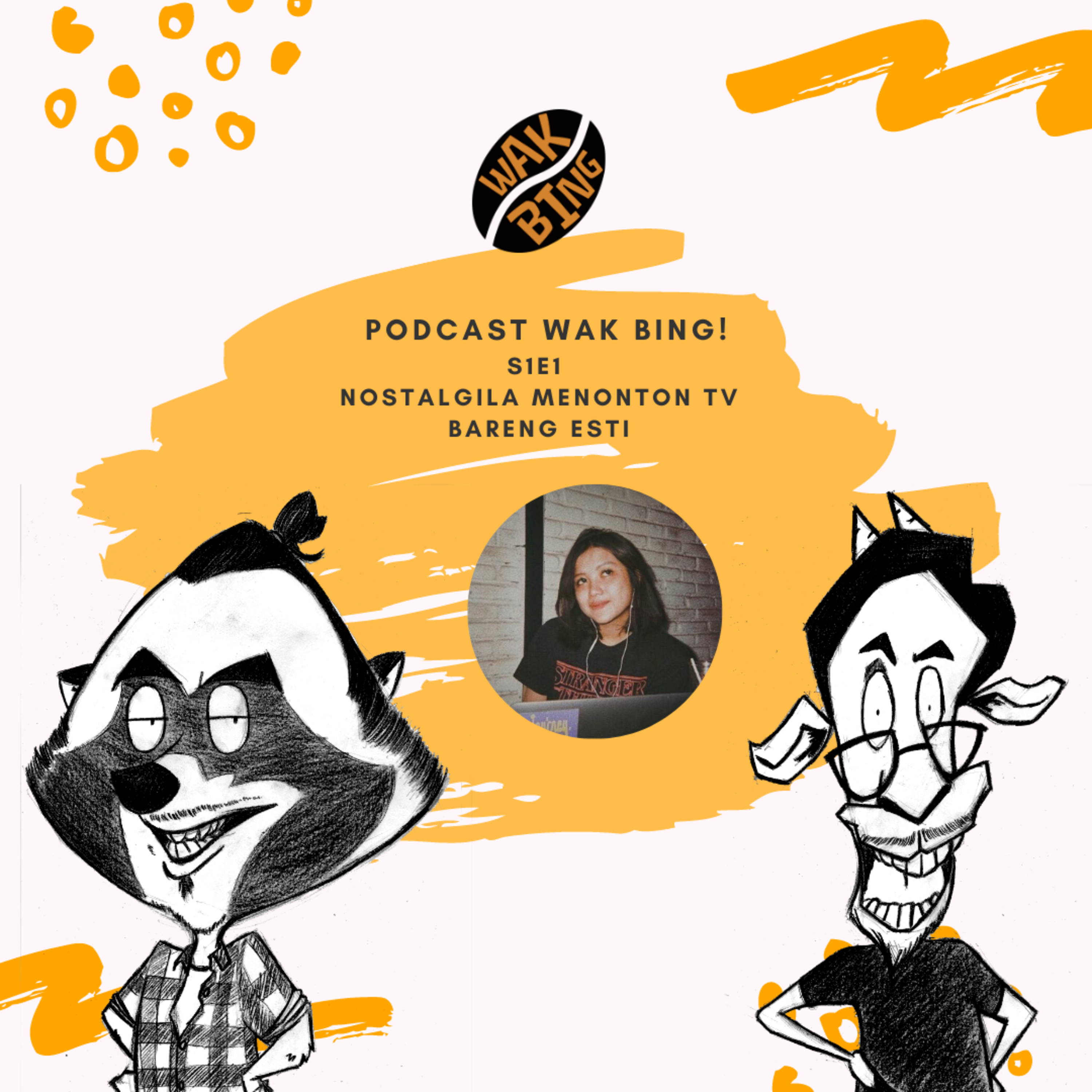 Podcast Wak Bing!
