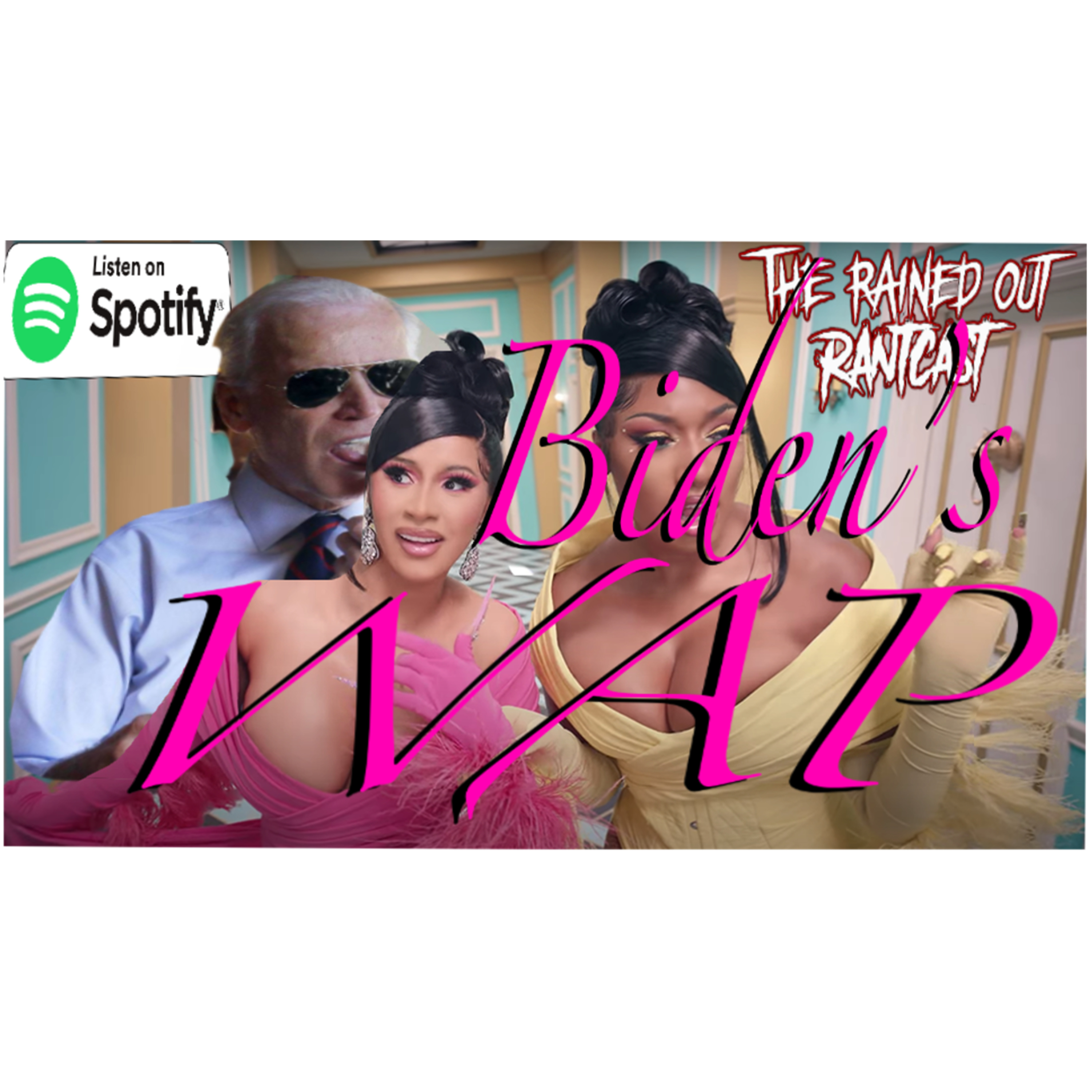 #31 Biden’s Wet A$$ Pu$$y episode artwork