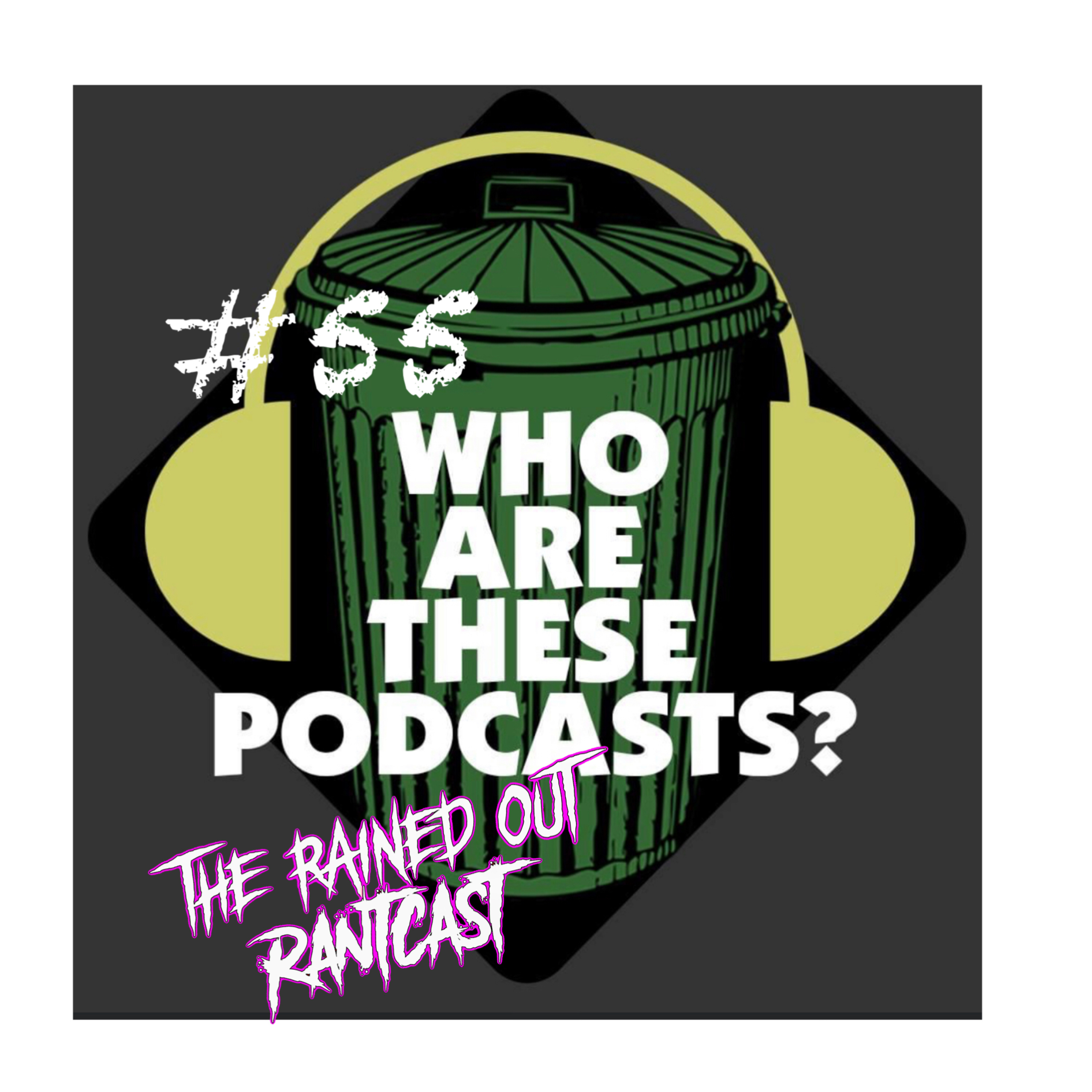 #55 Who Are These Podcasts? For $500 Alex episode artwork