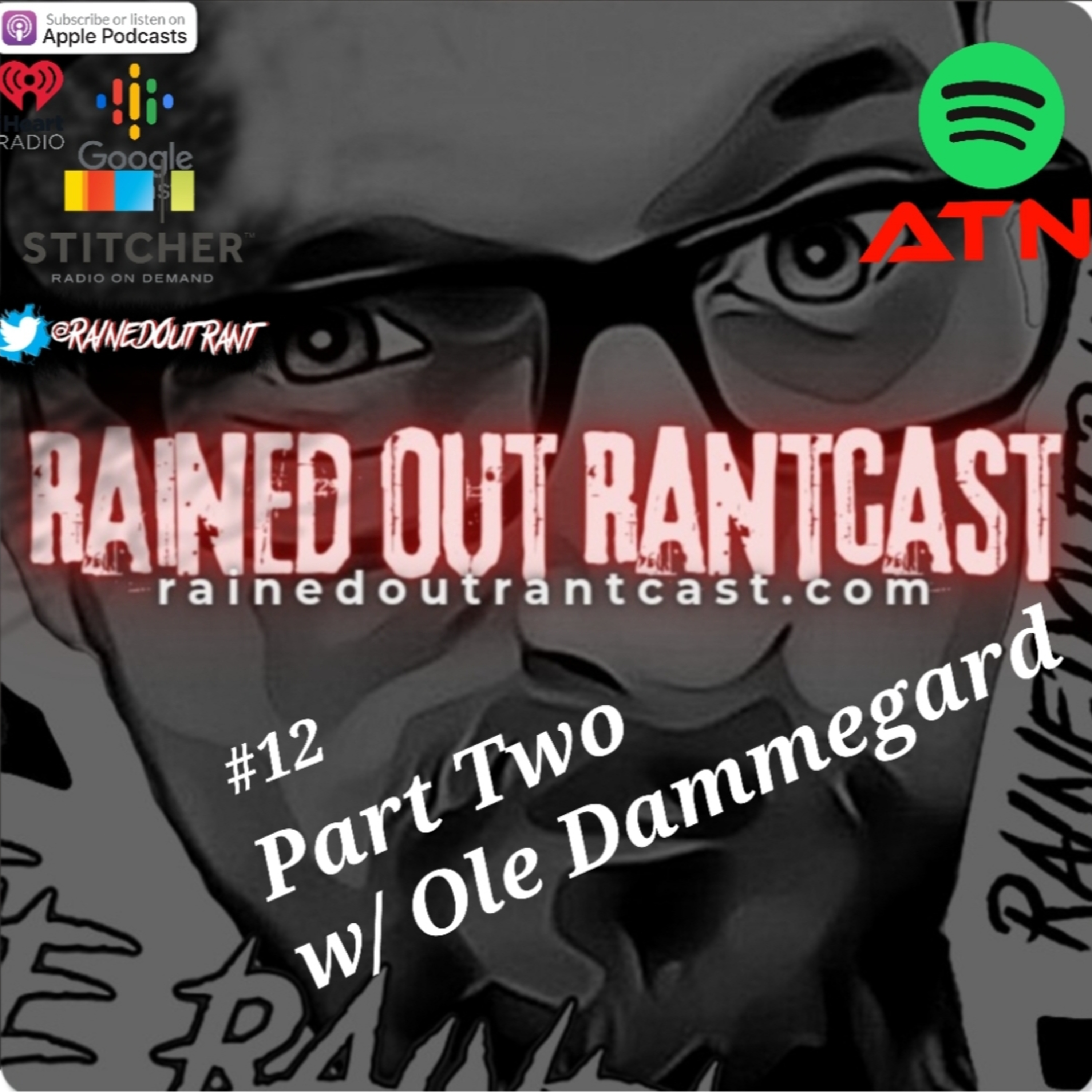 Rained Out RantCast