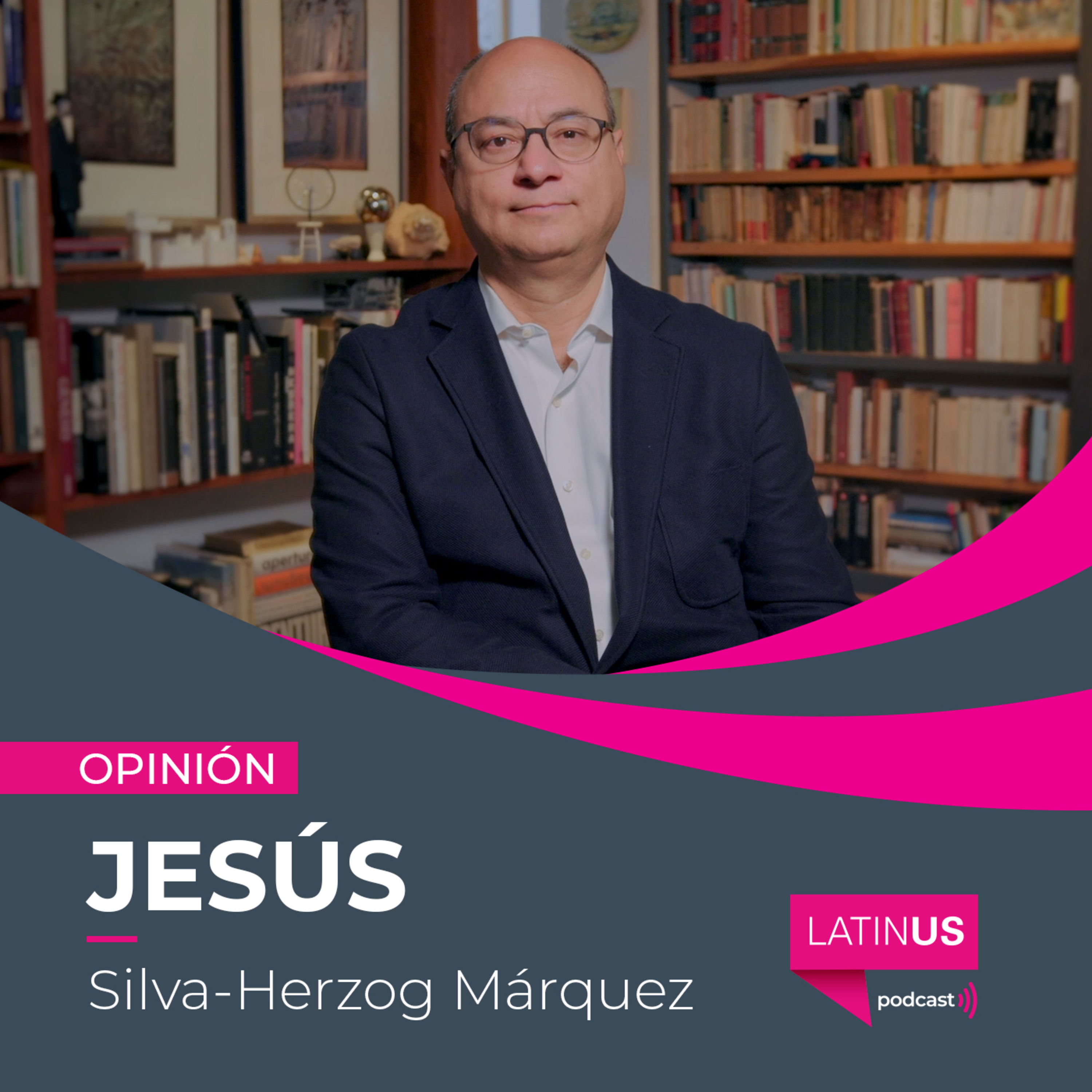Una política exterior ausente, descoordinada y caprichosa: Jesús Silva-Herzog Márquez episode artwork