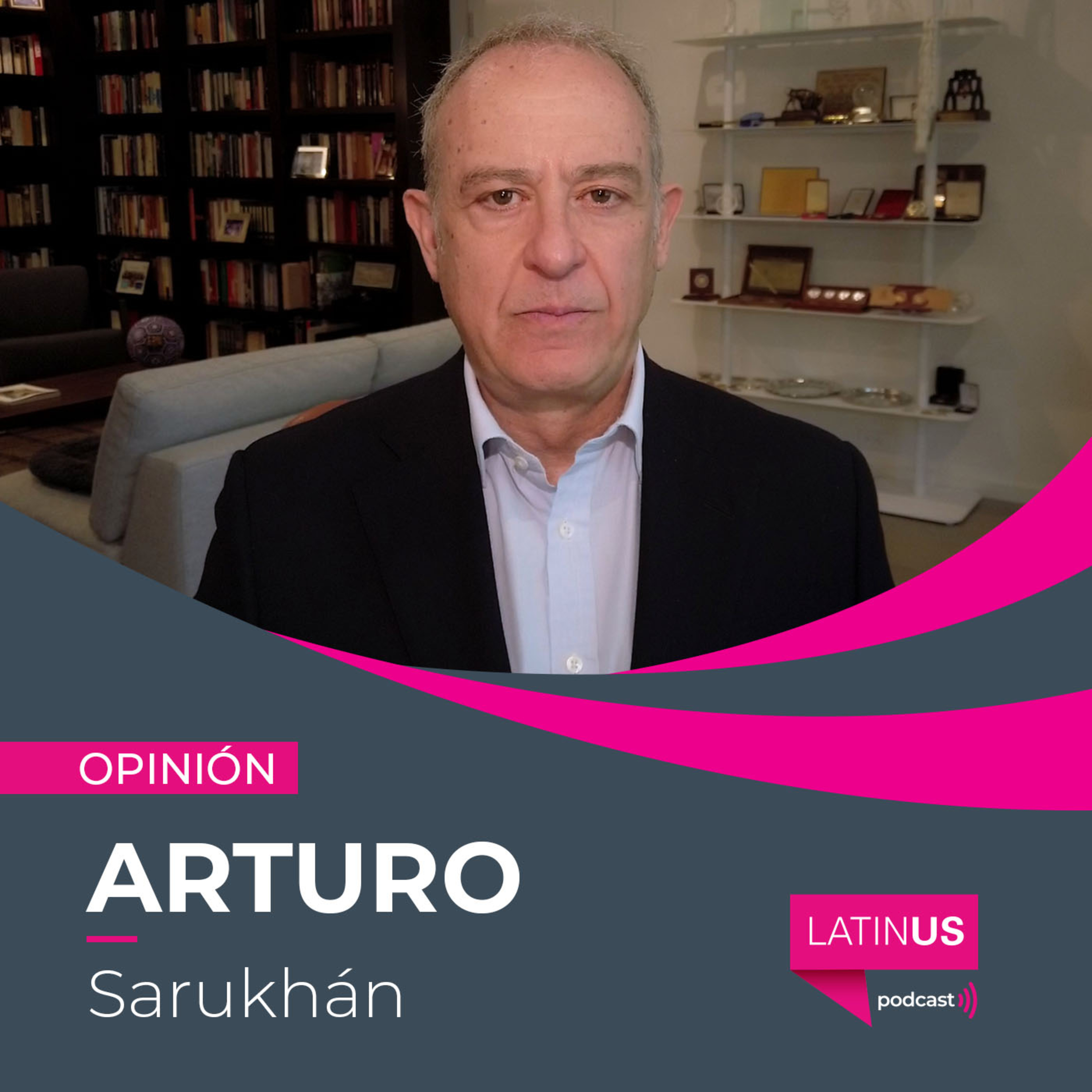 Nos jugamos mucho el domingo, pero yo quiero más México en el mundo y viceversa: Arturo Sarukhán episode artwork