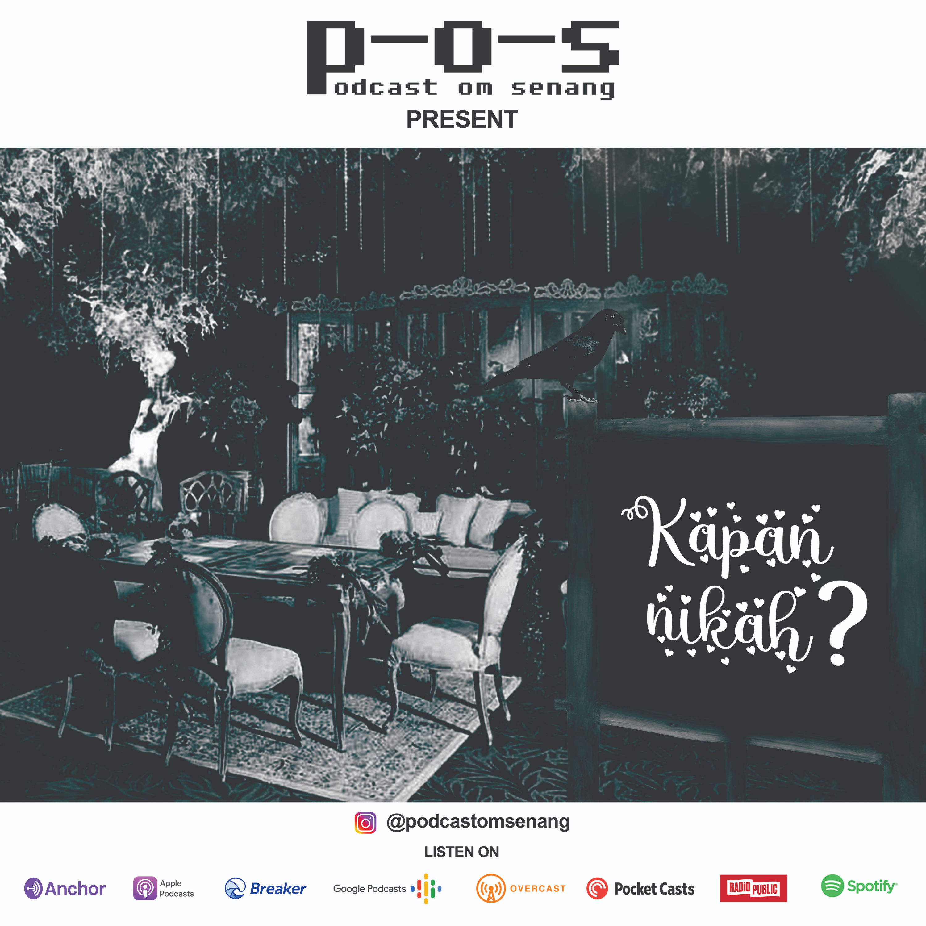 POS (Podcast Om Senang)