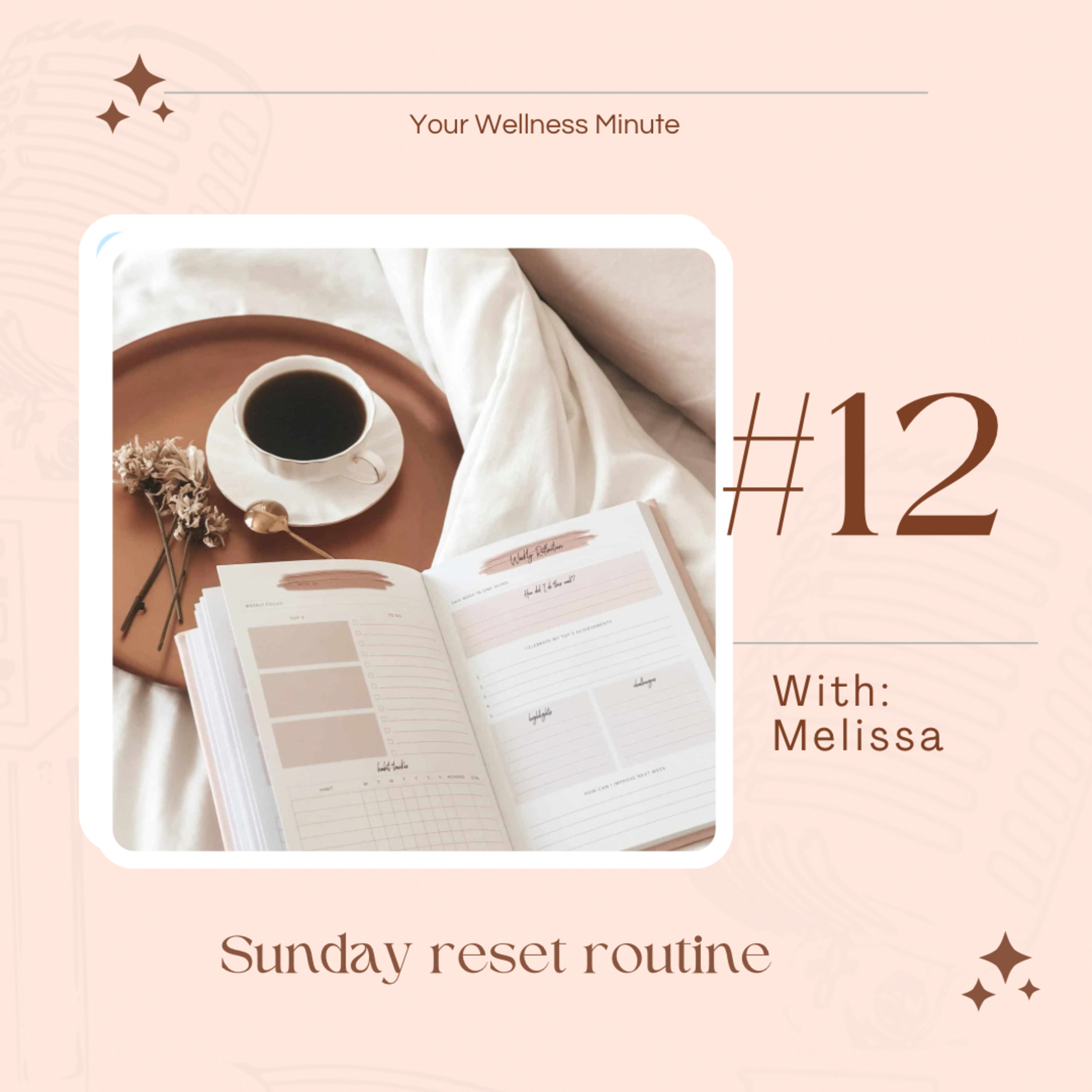 Episode 12: Sunday Reset Routine episode artwork