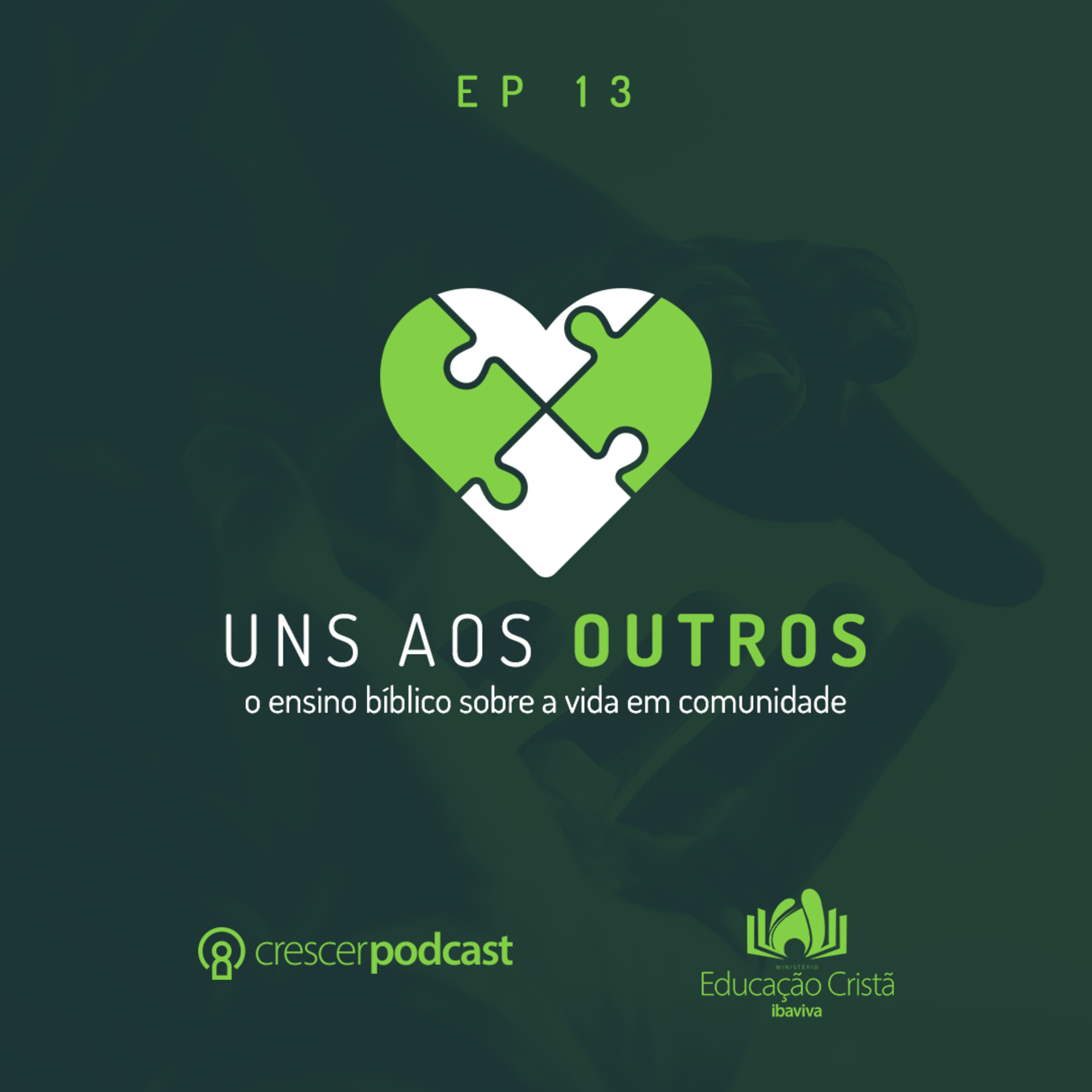 Uns aos outros: O ensino bíblico sobre a mutualidade - EP#13: Falem a verdade